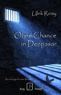 Обложка книги «Ohne Chance in Denpasar»