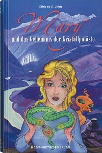 Обложка книги «Mary und das Geheimnis der Kristallpaläste»