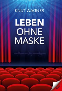 Обложка книги «Leben ohne Maske»