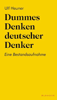 Обложка книги «Dummes Denken deutscher Denker»