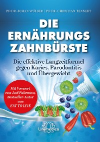 Обложка книги «Die Ernährungs-Zahnbürste»