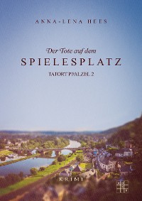 Обложка книги «Der Tote auf dem Spielesplatz»