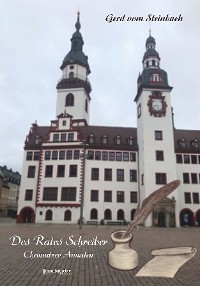 Обложка книги «Des Rates Schreiber - Chemnitzer Annalen»