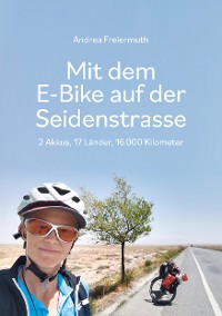 Обложка книги «Mit dem E-Bike auf der Seidenstrasse»