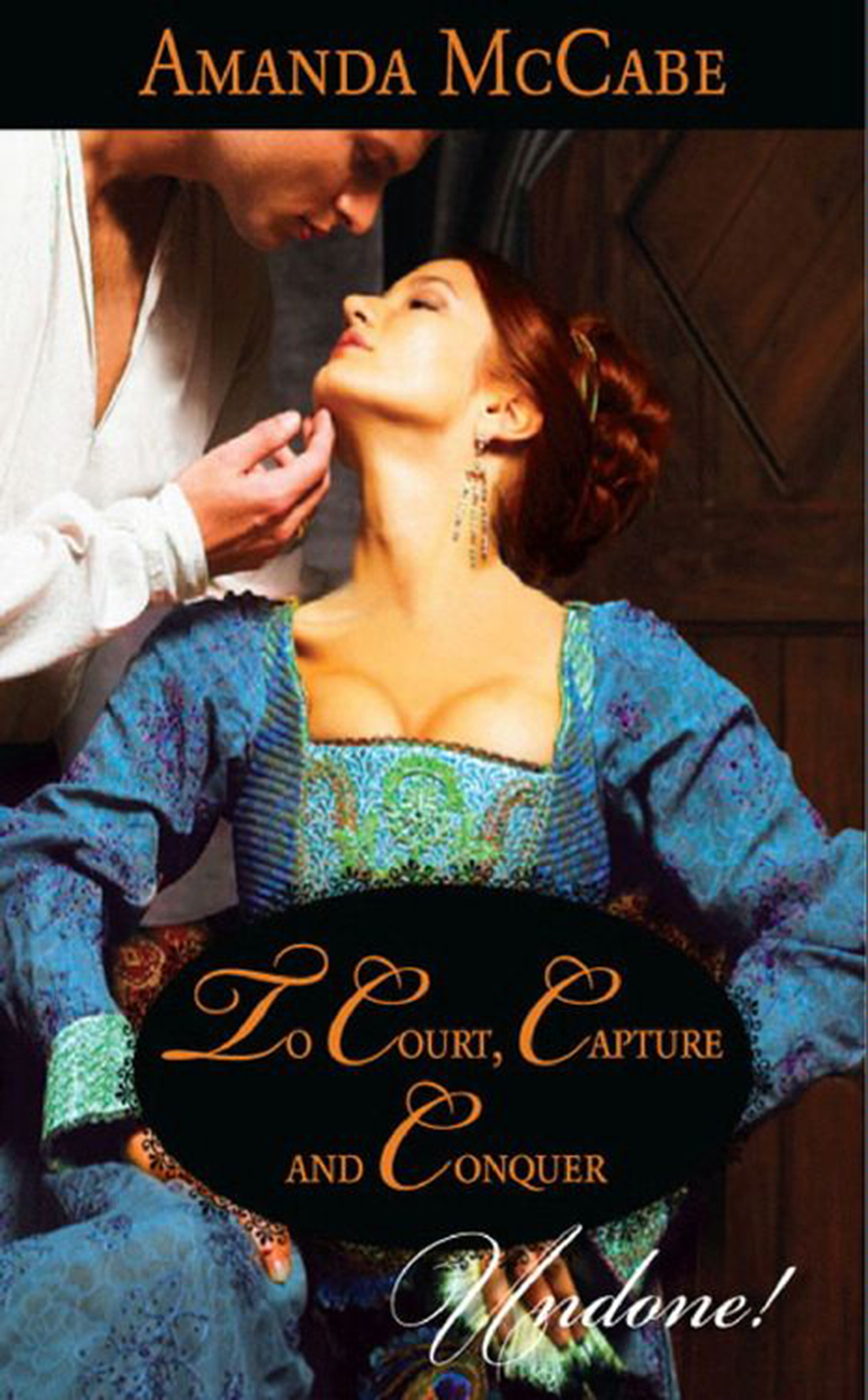 Обложка книги «To Court, Capture and Conquer»
