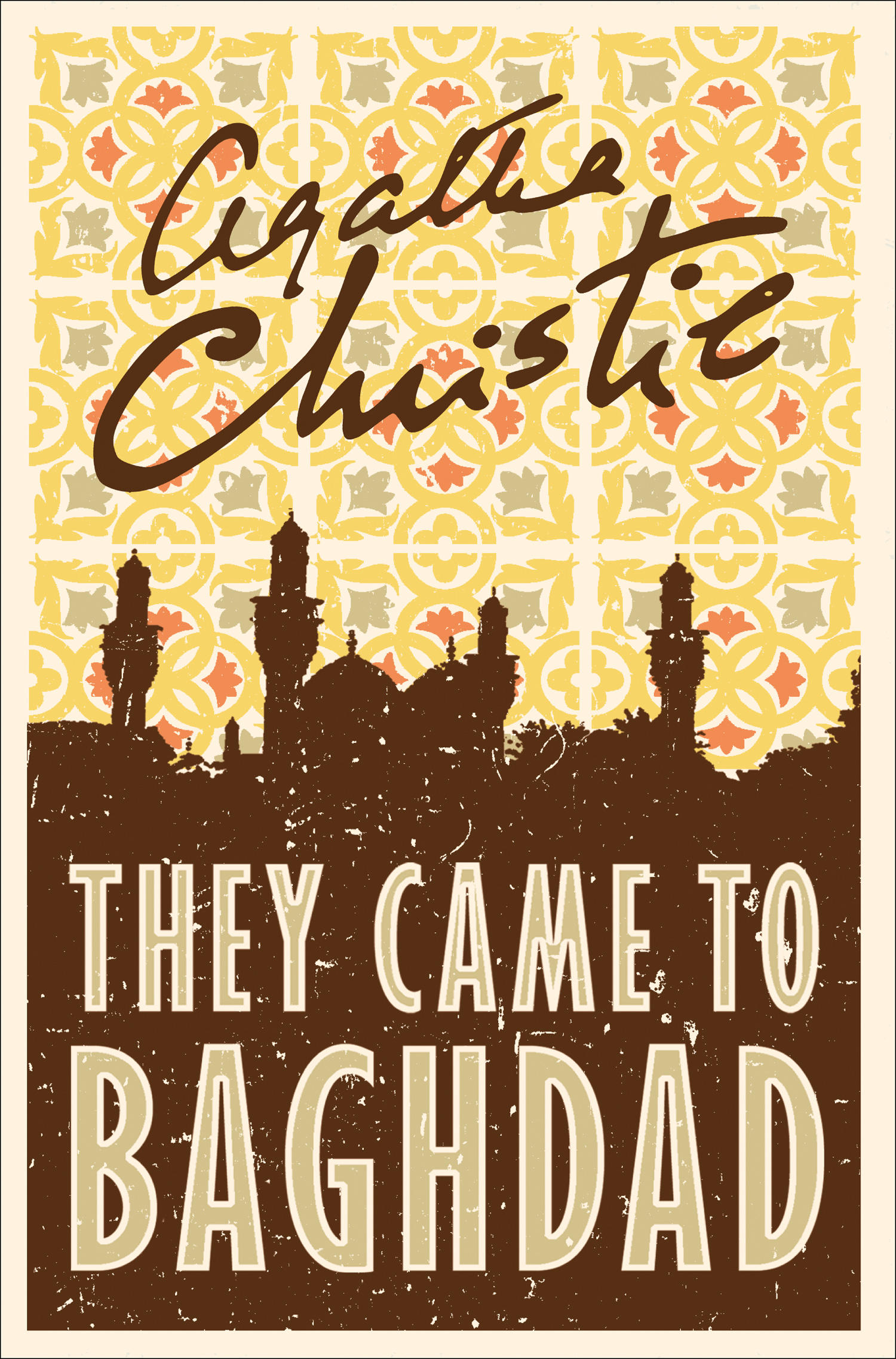 Обложка книги «They Came to Baghdad»