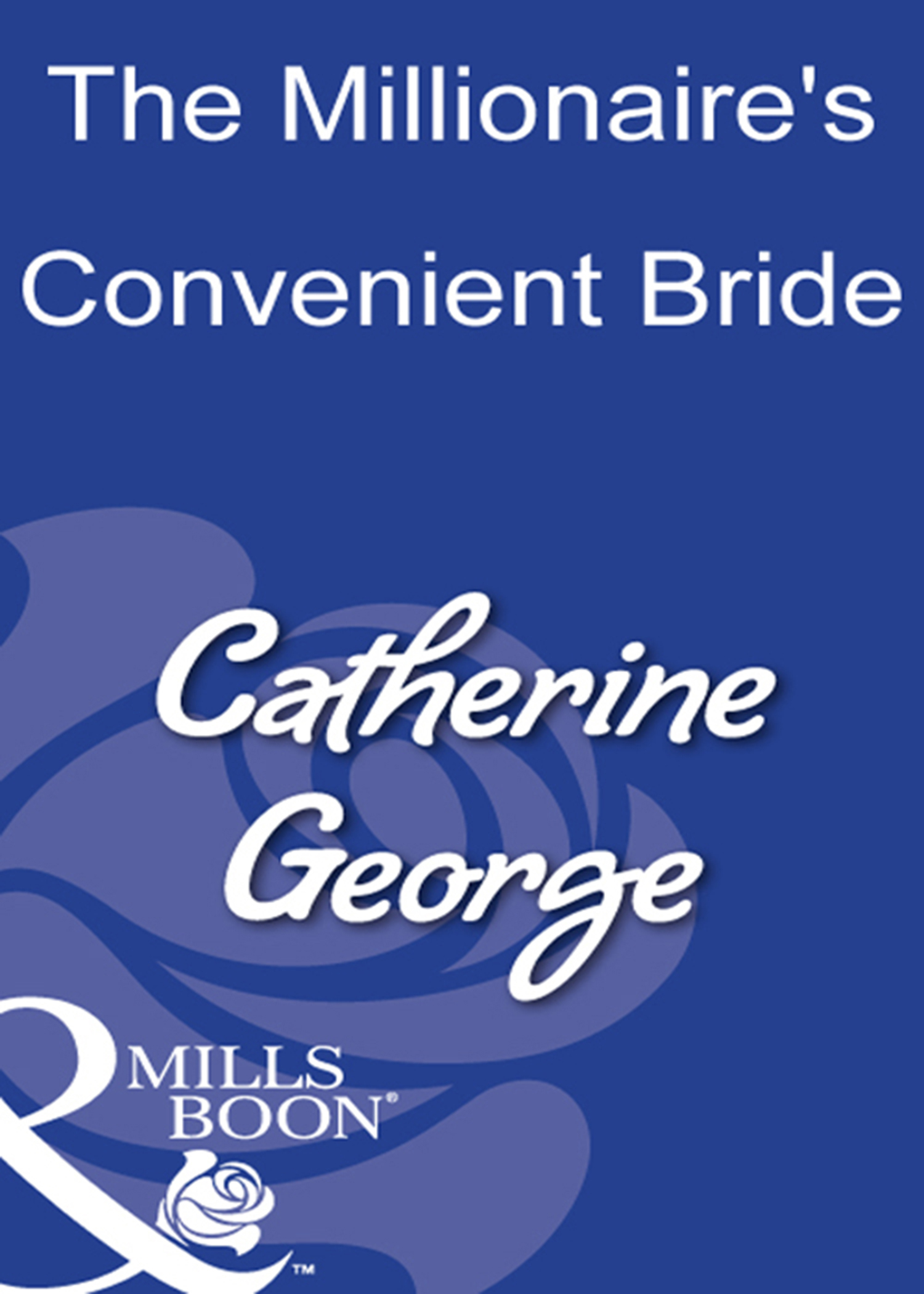 Обложка книги «The Millionaire's Convenient Bride»