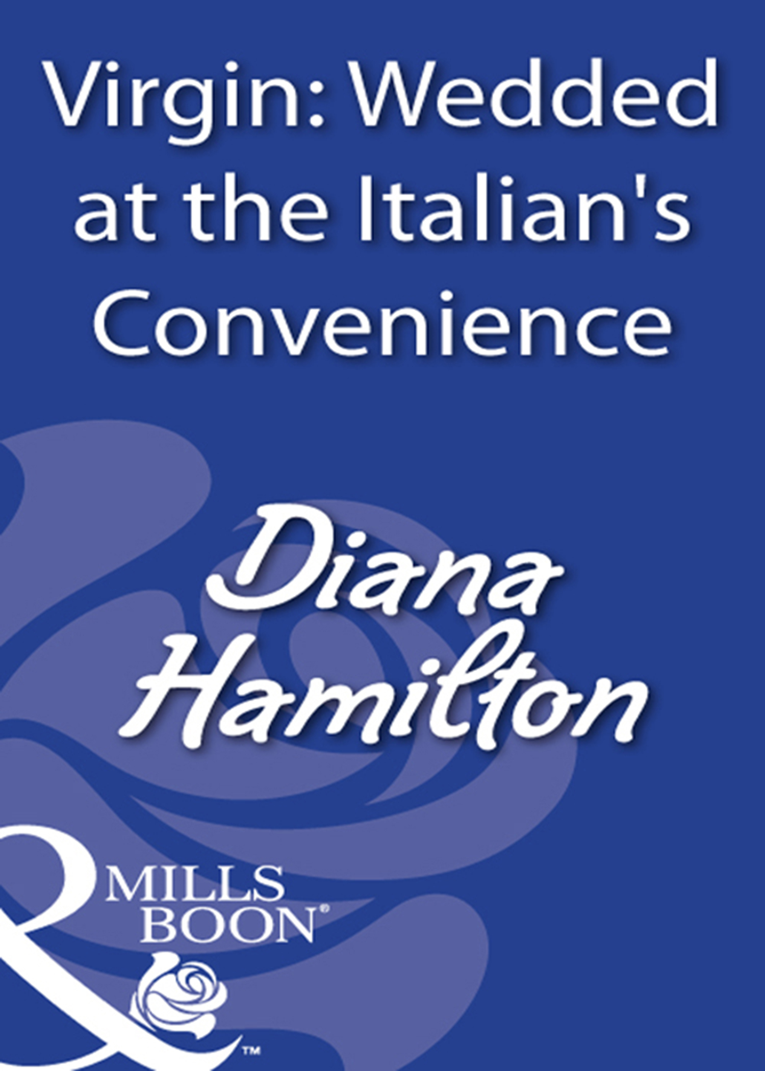 Обложка книги «Virgin: Wedded At The Italian's Convenience»