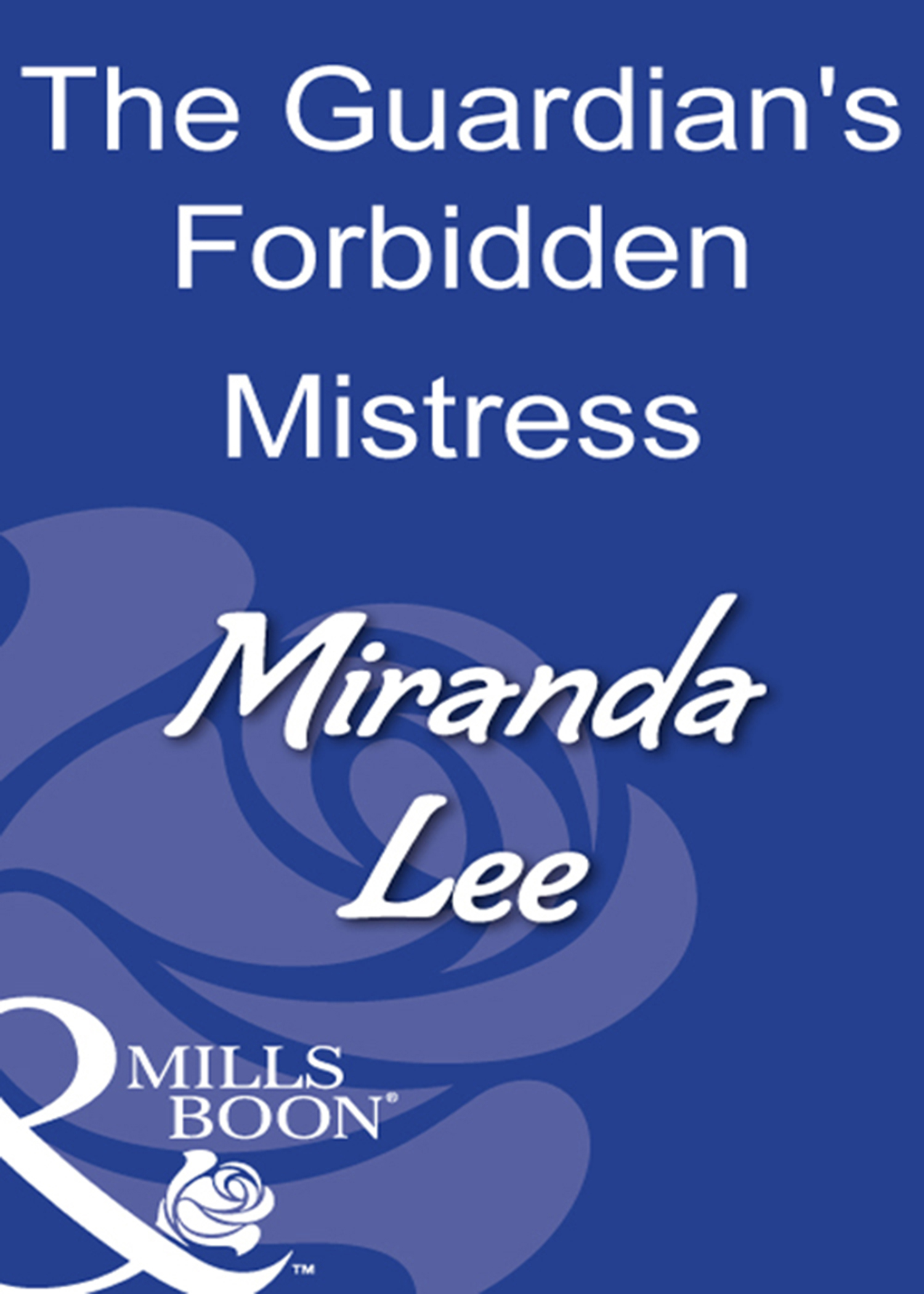 Обложка книги «The Guardian's Forbidden Mistress»