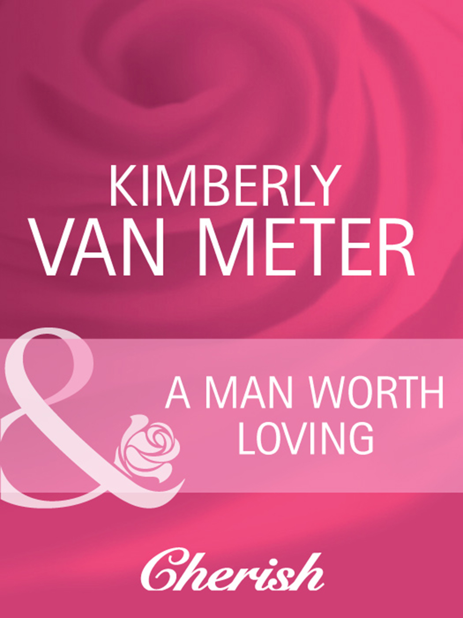 Обложка книги «A Man Worth Loving»