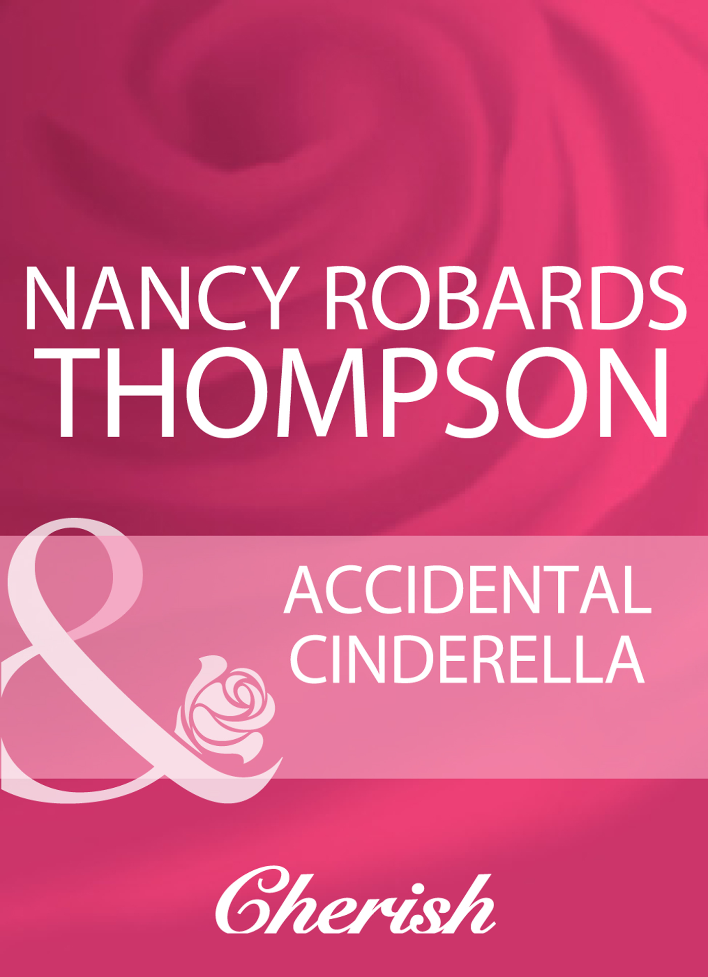 Обложка книги «Accidental Cinderella»