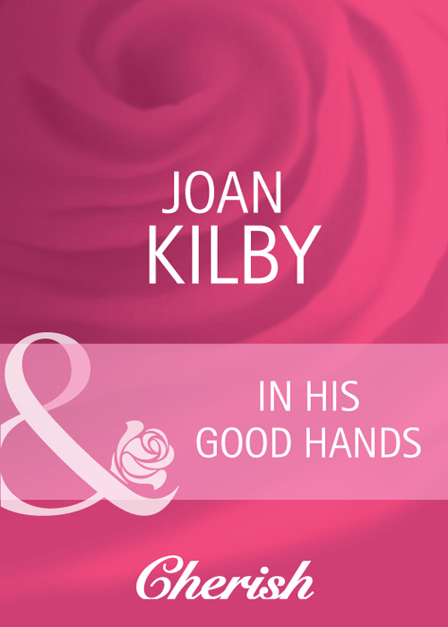 Обложка книги «In His Good Hands»