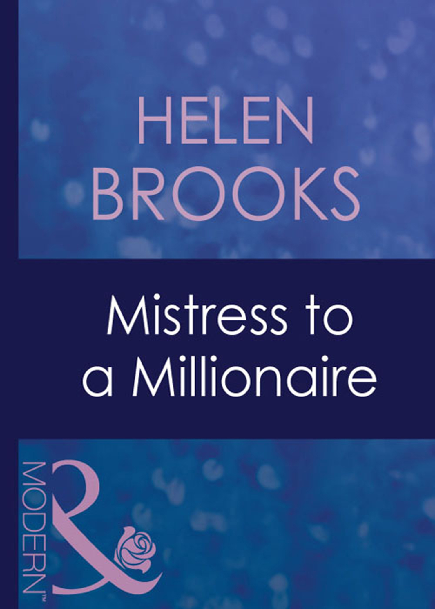 Обложка книги «Mistress To A Millionaire»