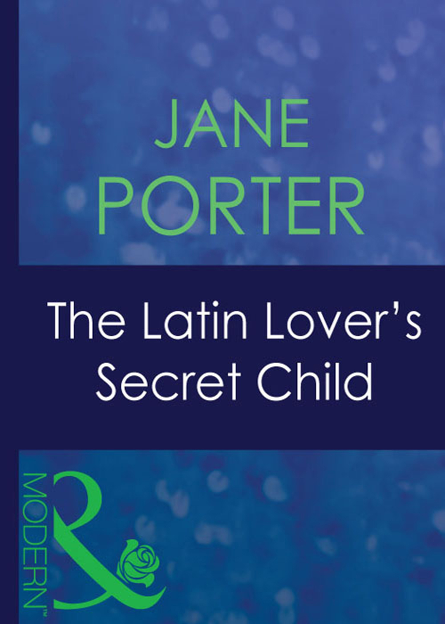 Обложка книги «The Latin Lover's Secret Child»