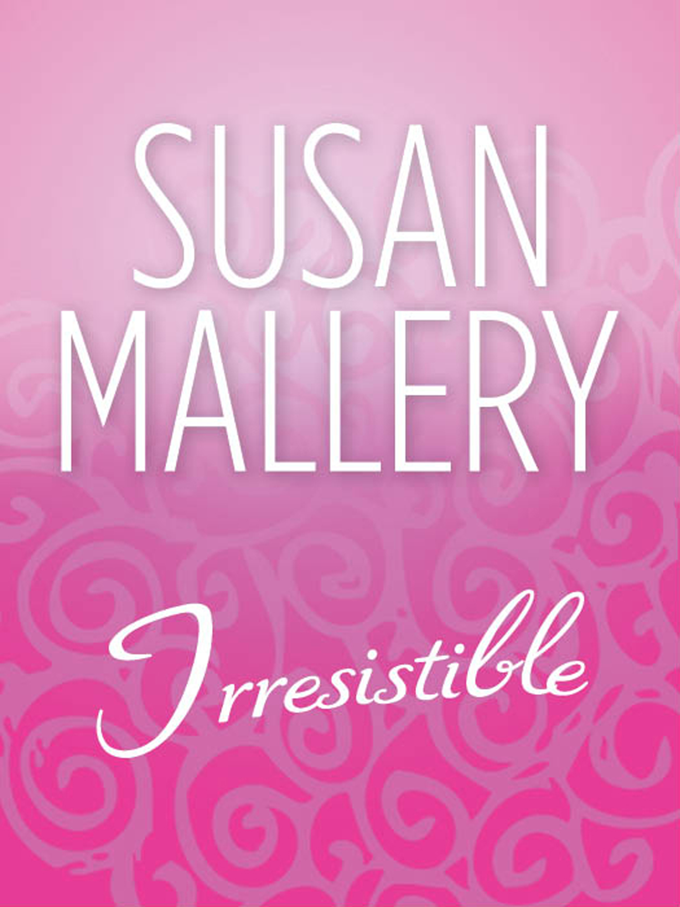 Обложка книги «Irresistible»