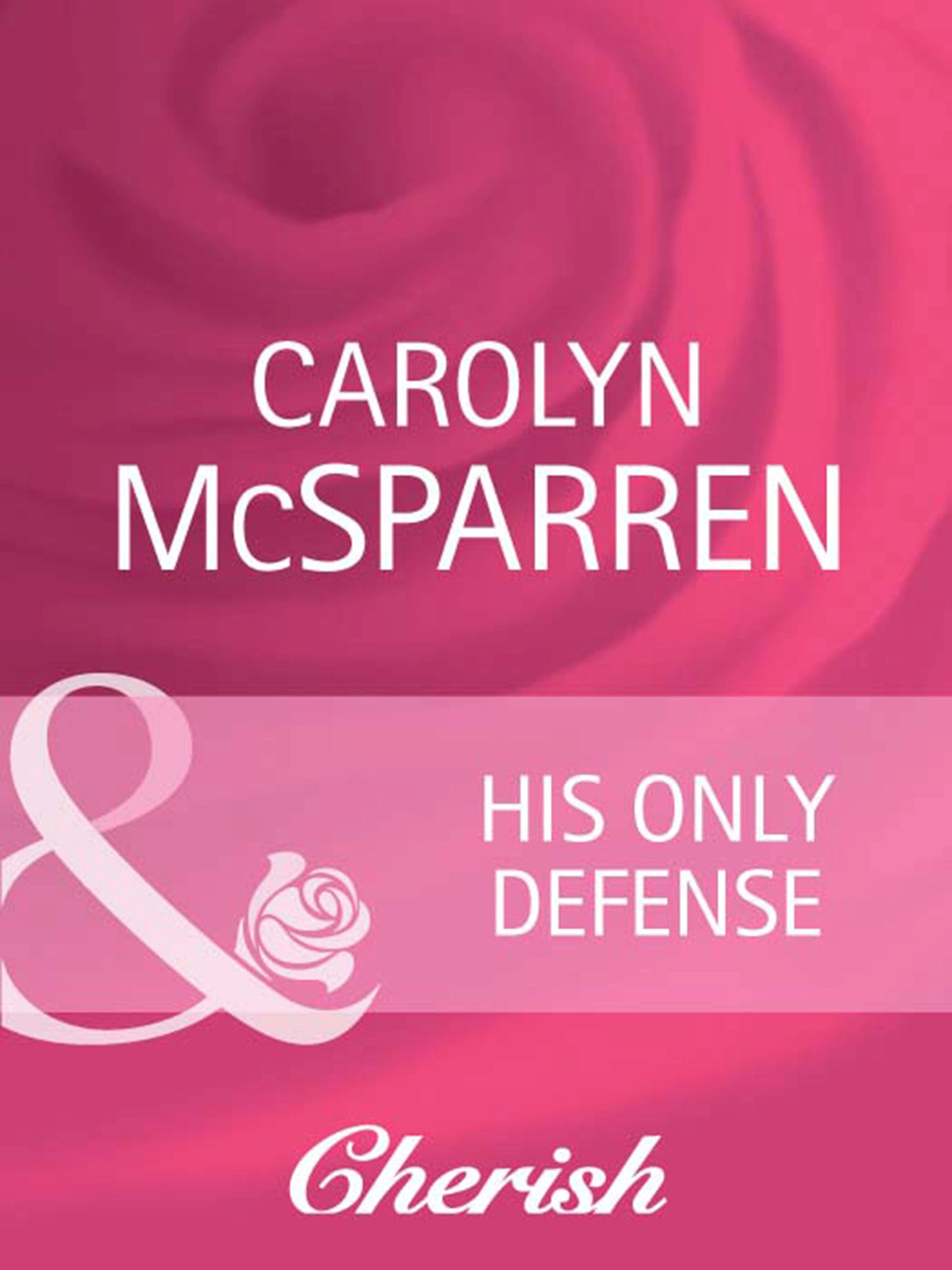 Обложка книги «His Only Defense»