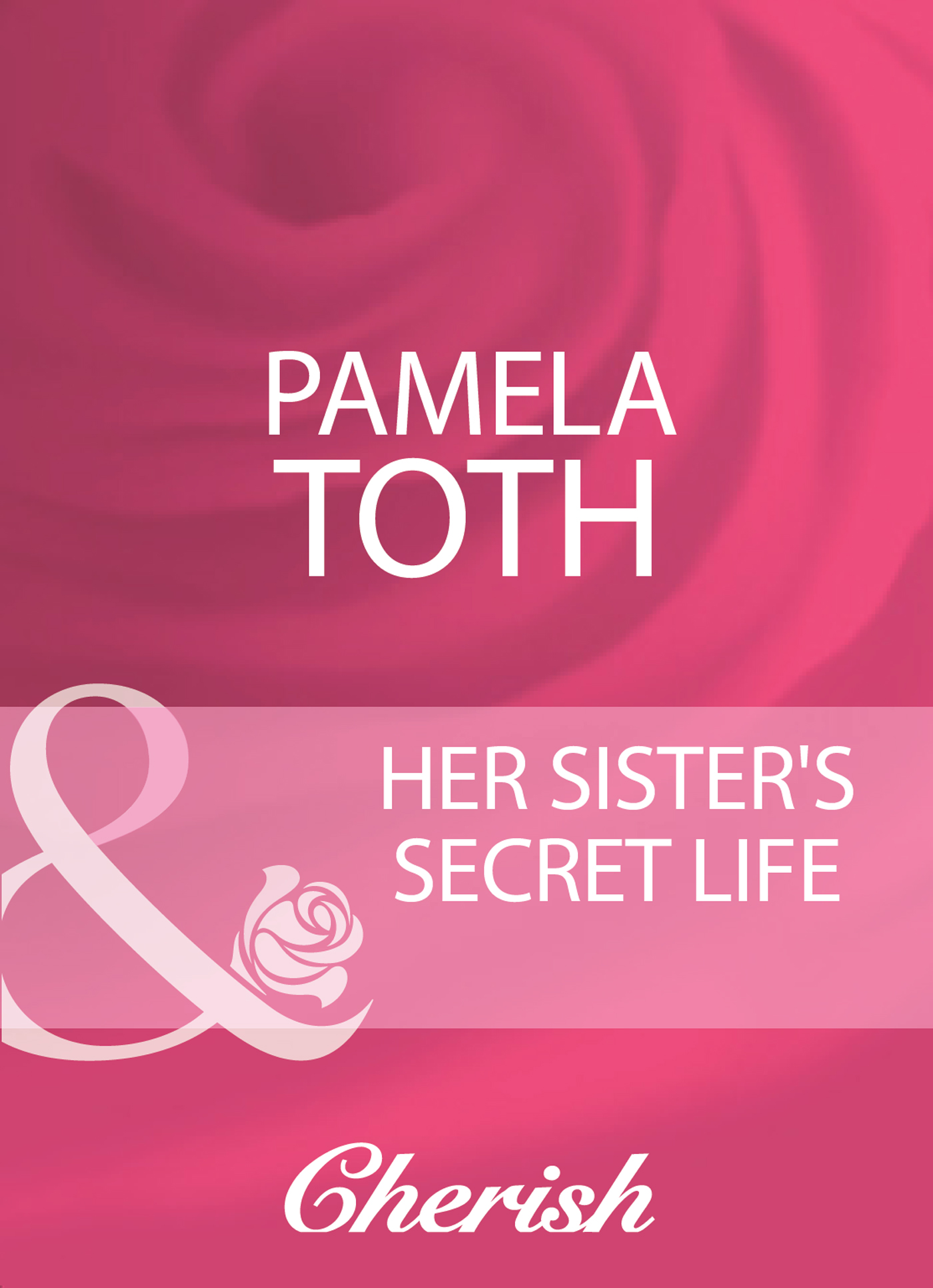 Обложка книги «Her Sister's Secret Life»