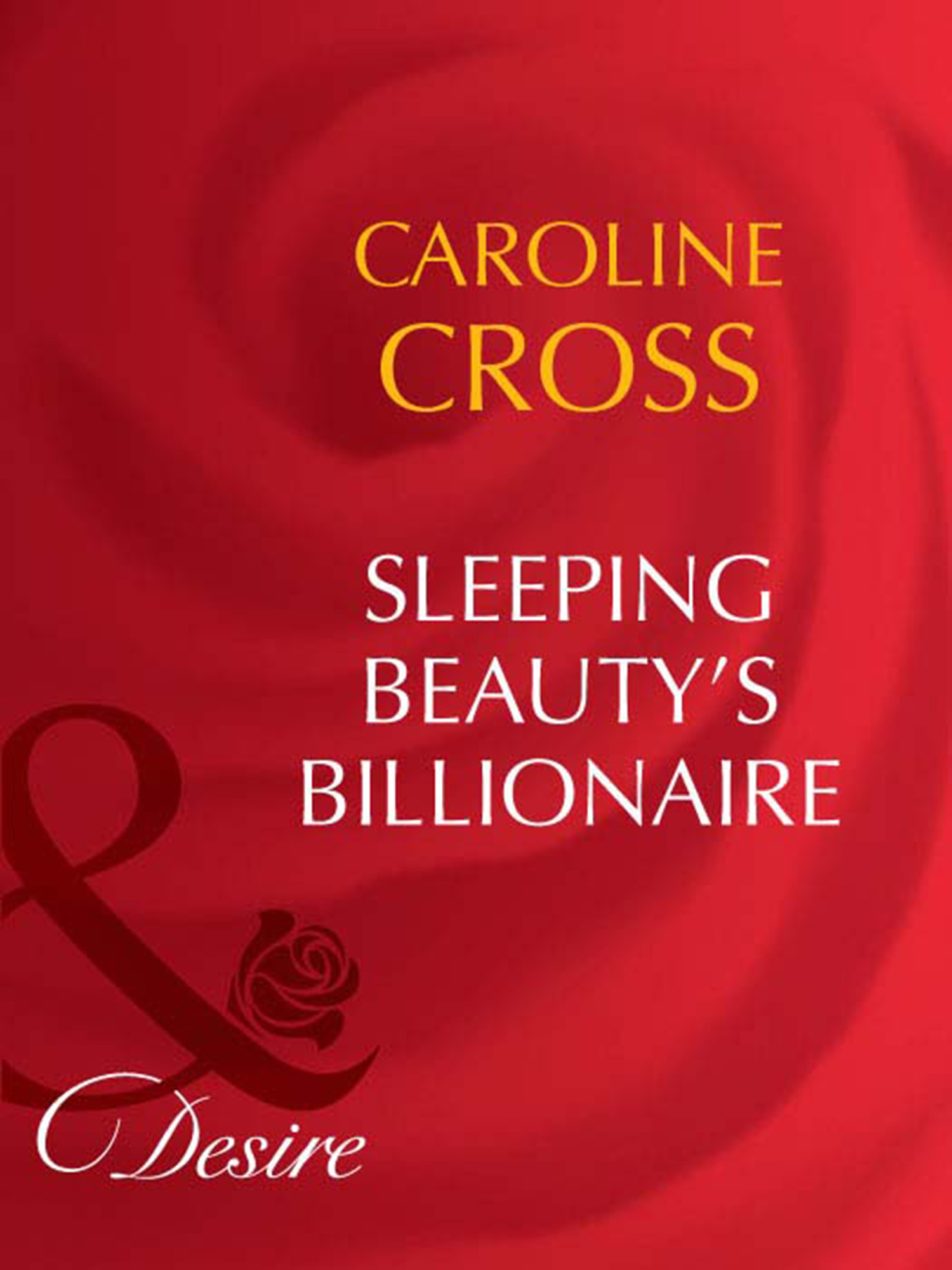Обложка книги «Sleeping Beauty's Billionaire»