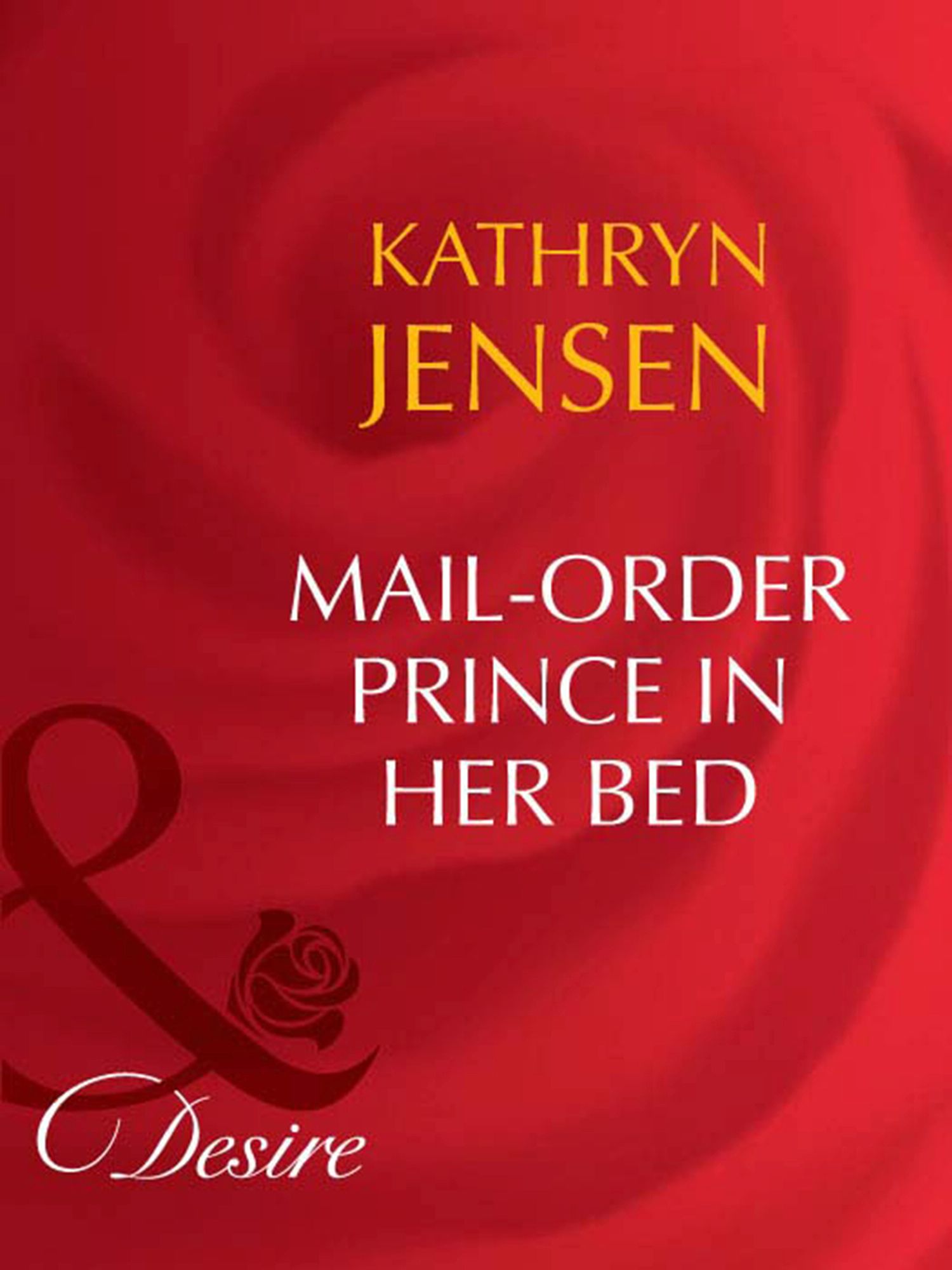 Обложка книги «Mail-Order Prince In Her Bed»