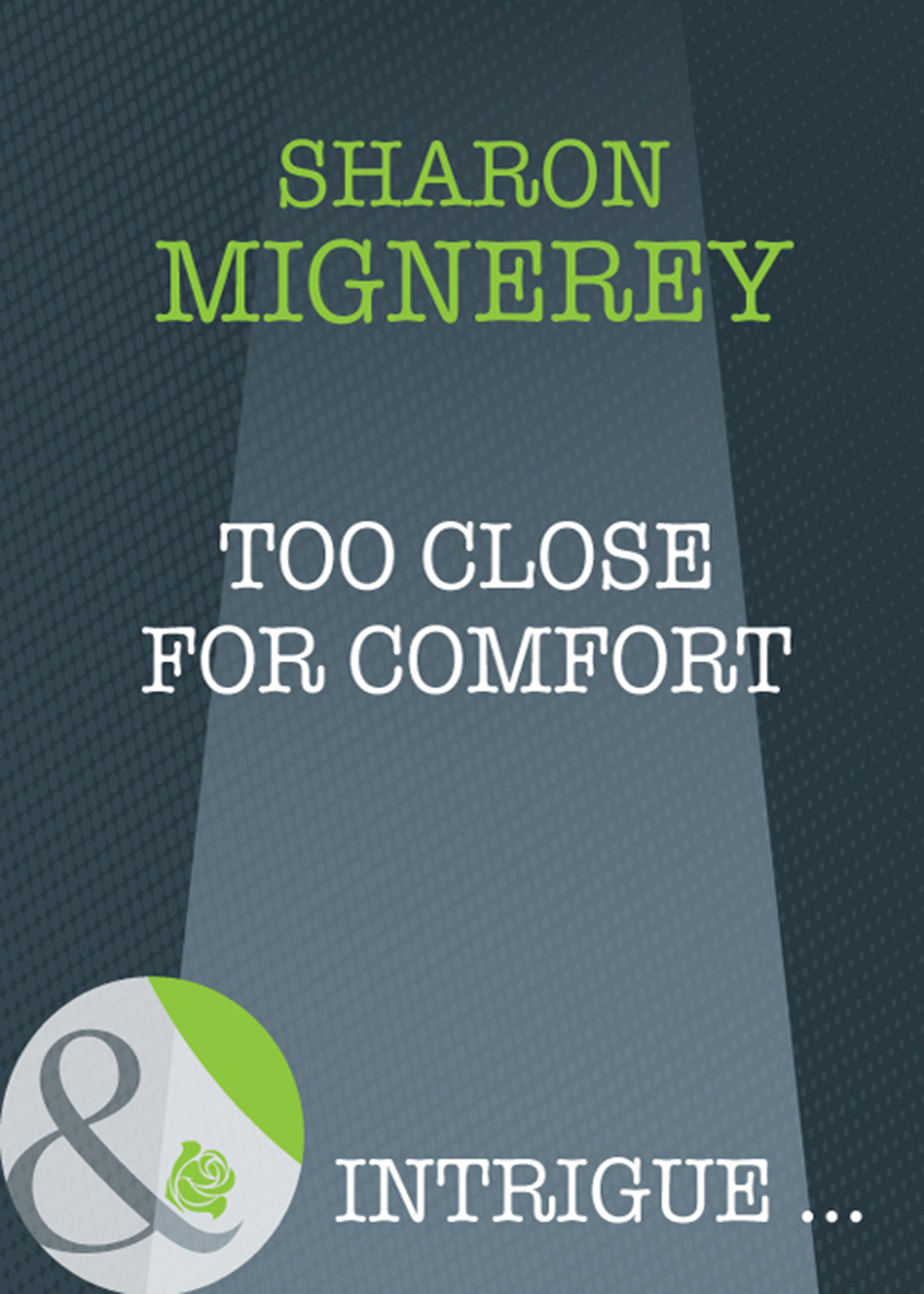 Обложка книги «Too Close For Comfort»