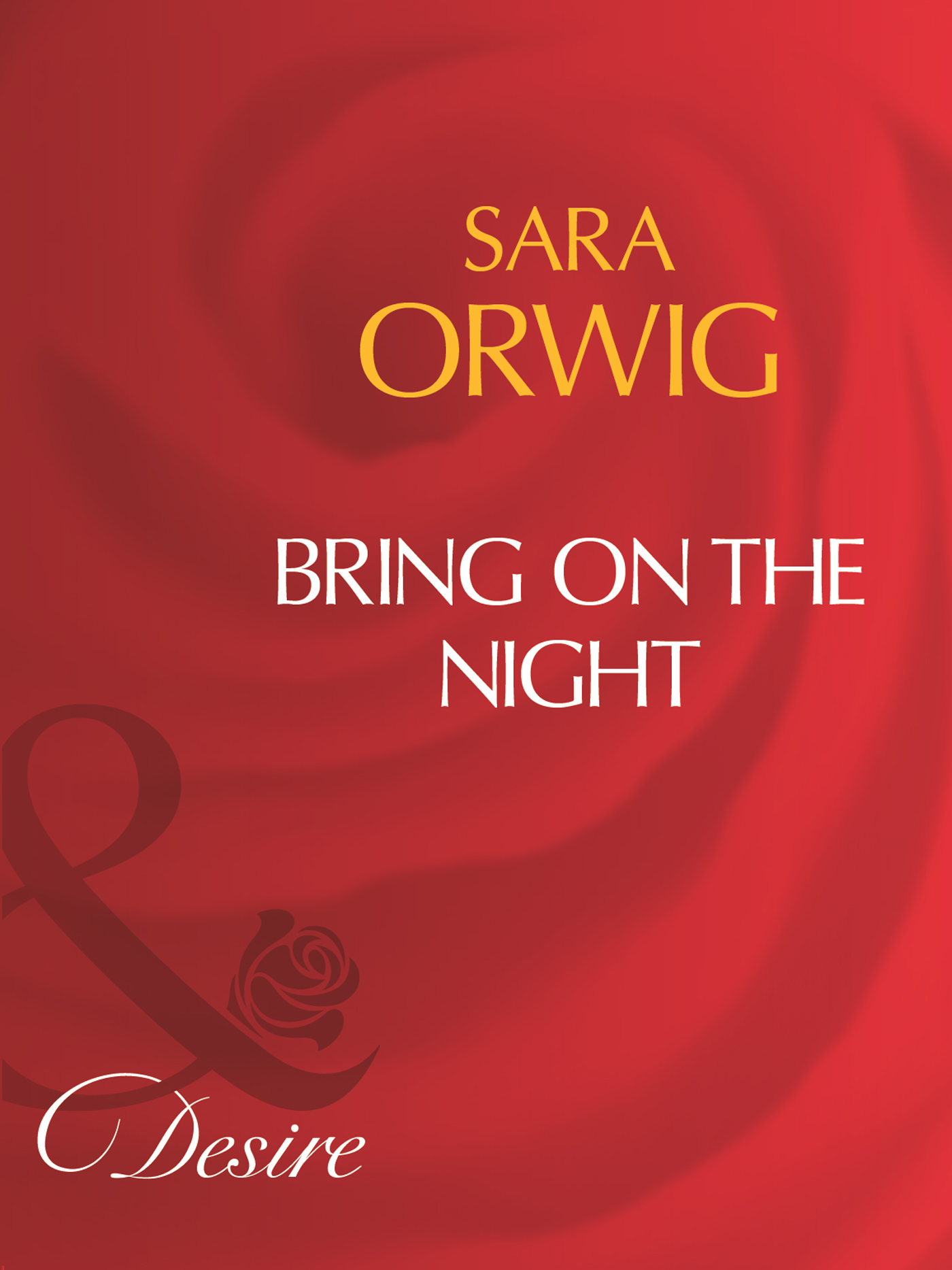 Обложка книги «Bring On The Night»