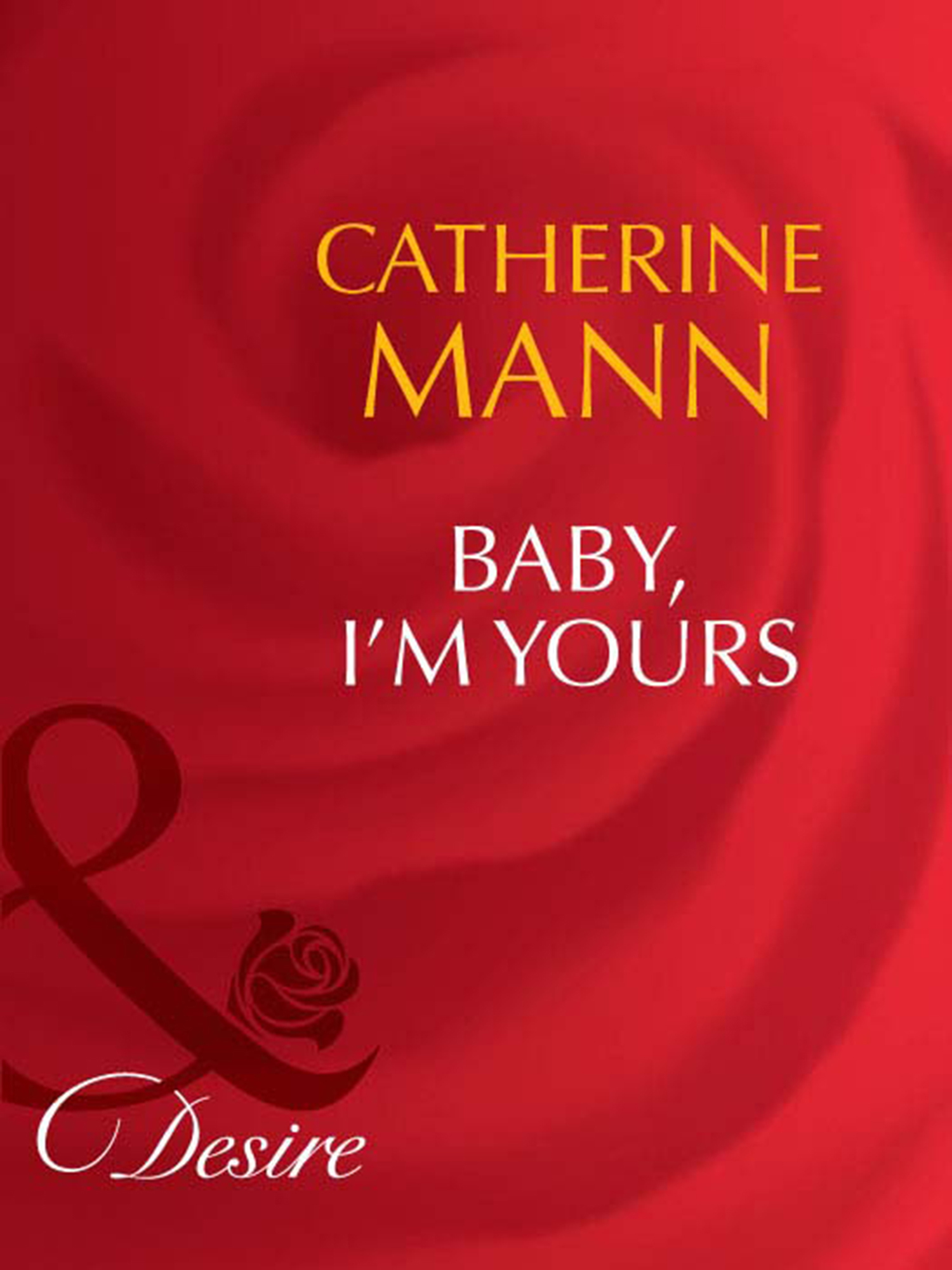 Обложка книги «Baby, I'm Yours»
