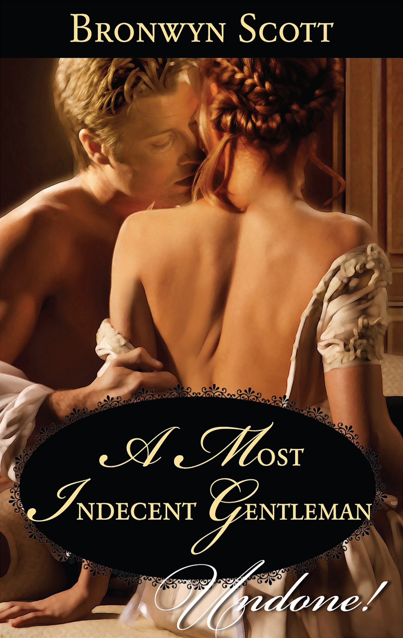 Обложка книги «A Most Indecent Gentleman»
