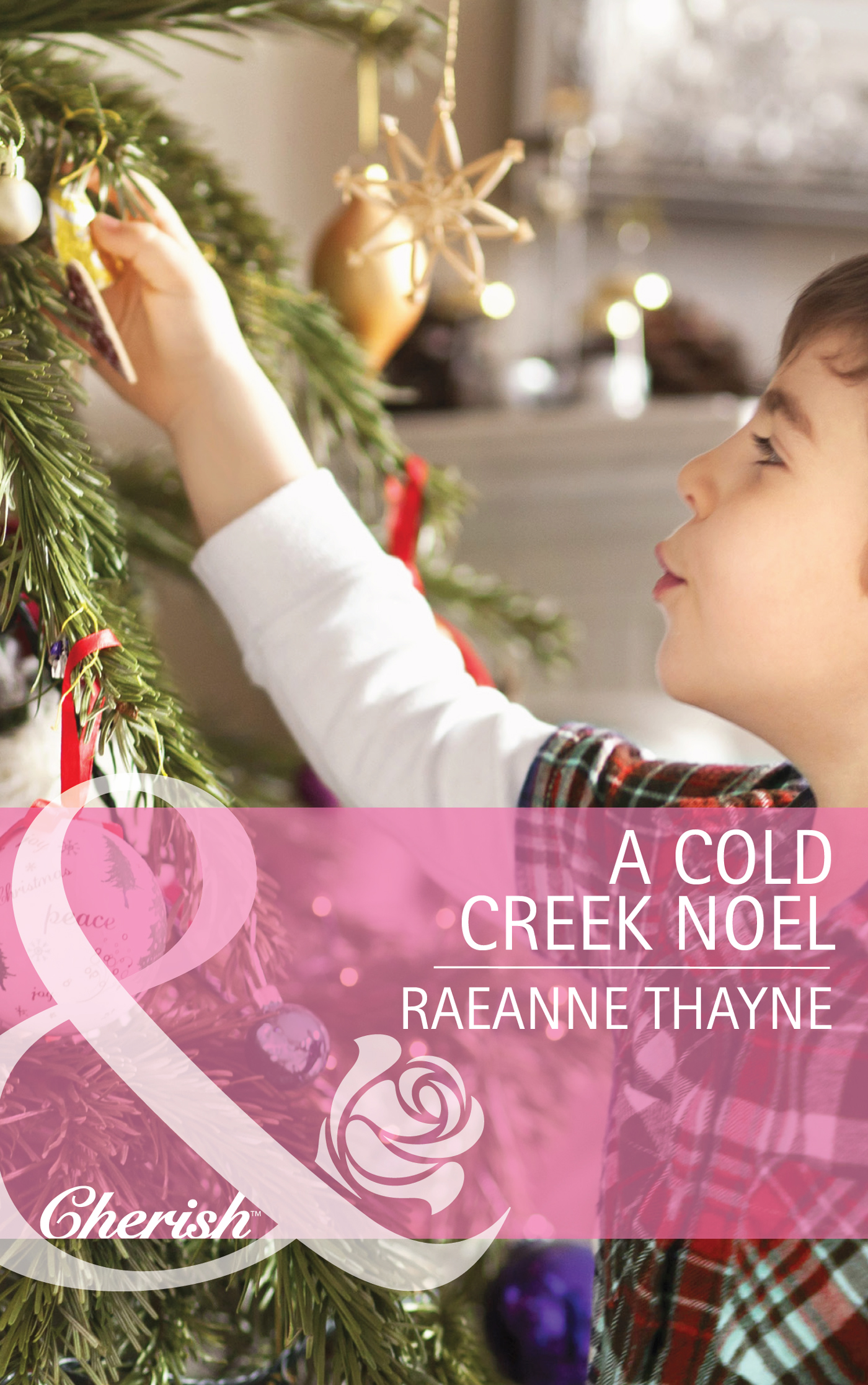 Обложка книги «A Cold Creek Noel»