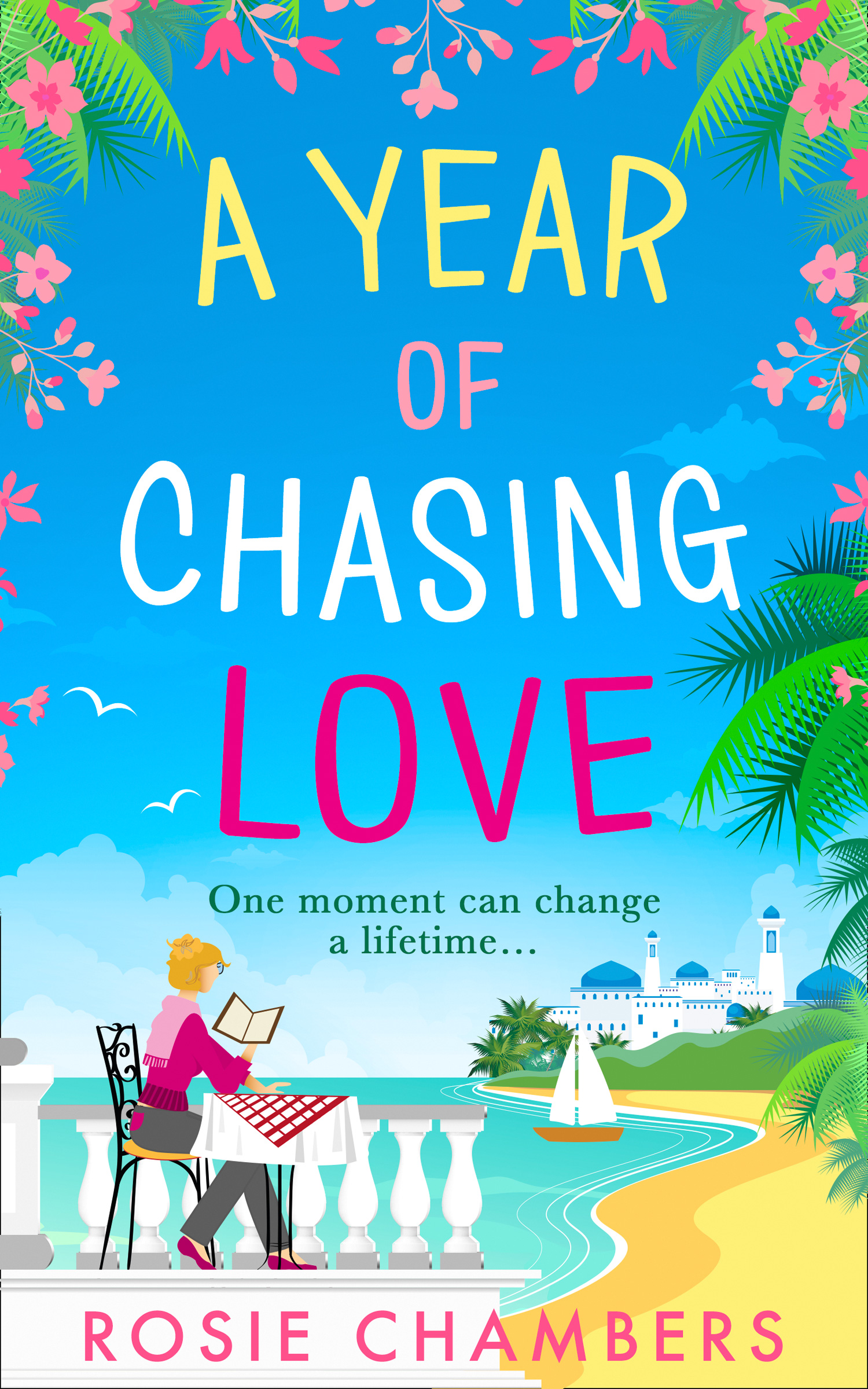Обложка книги «A Year of Chasing Love»