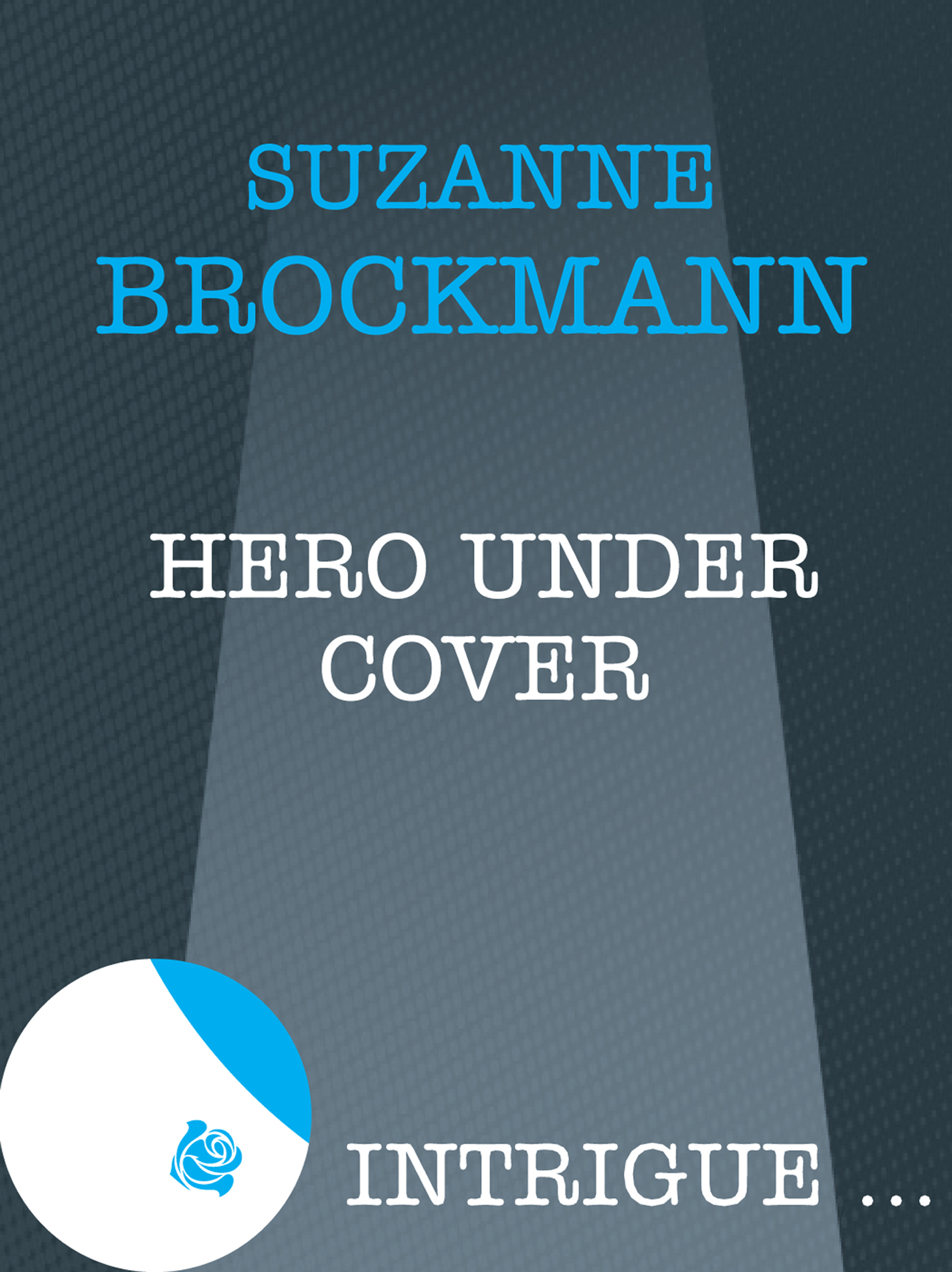 Обложка книги «Hero Under Cover»