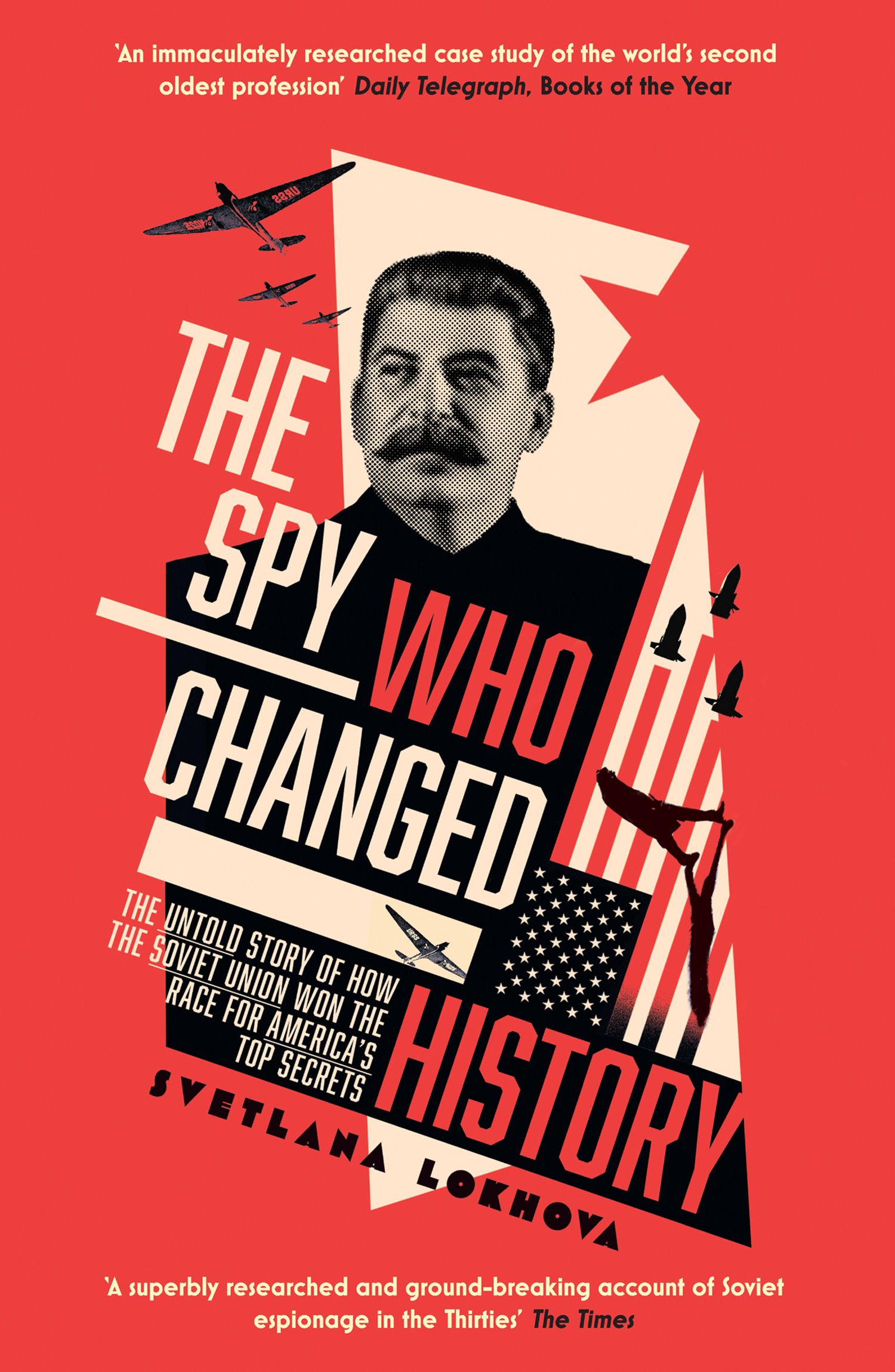 Обложка книги «The Spy Who Changed History»