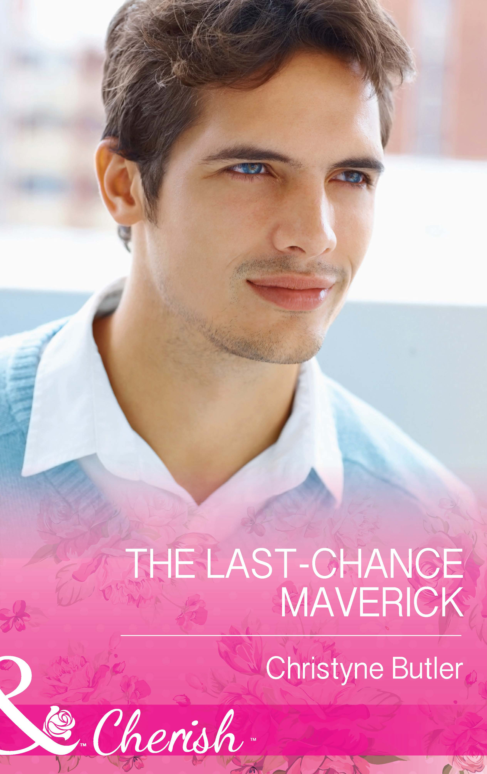 Обложка книги «The Last-Chance Maverick»