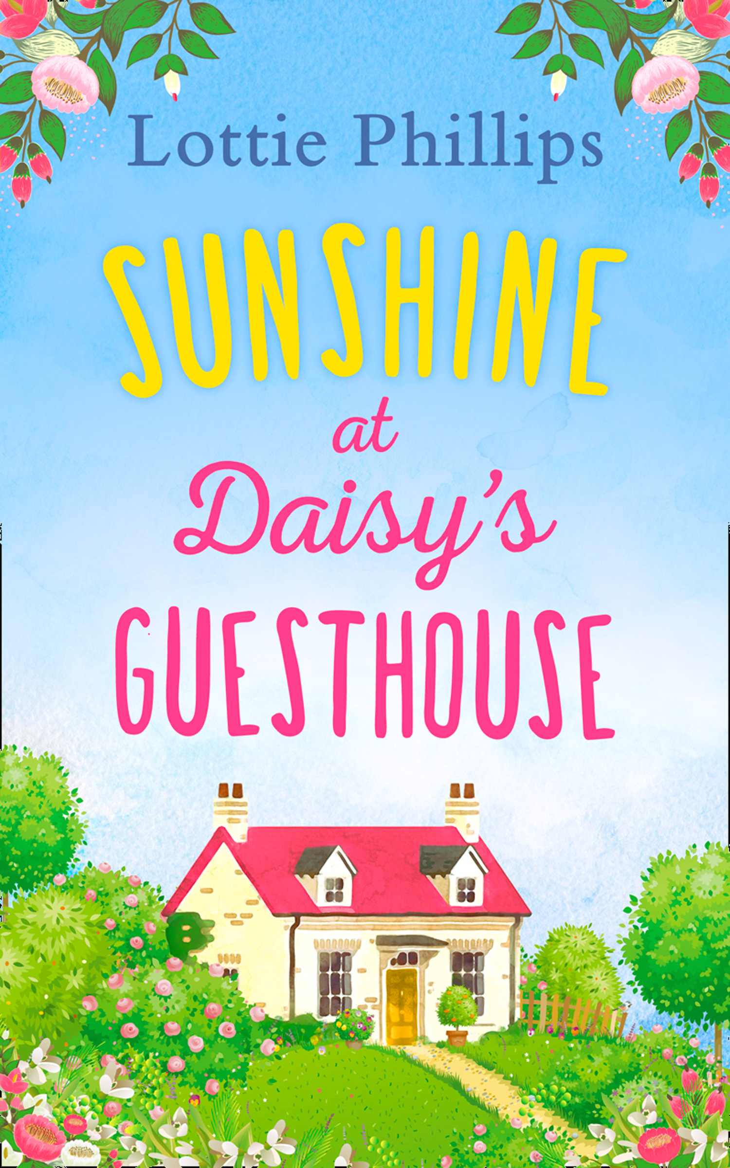 Обложка книги «Sunshine at Daisy’s Guesthouse»