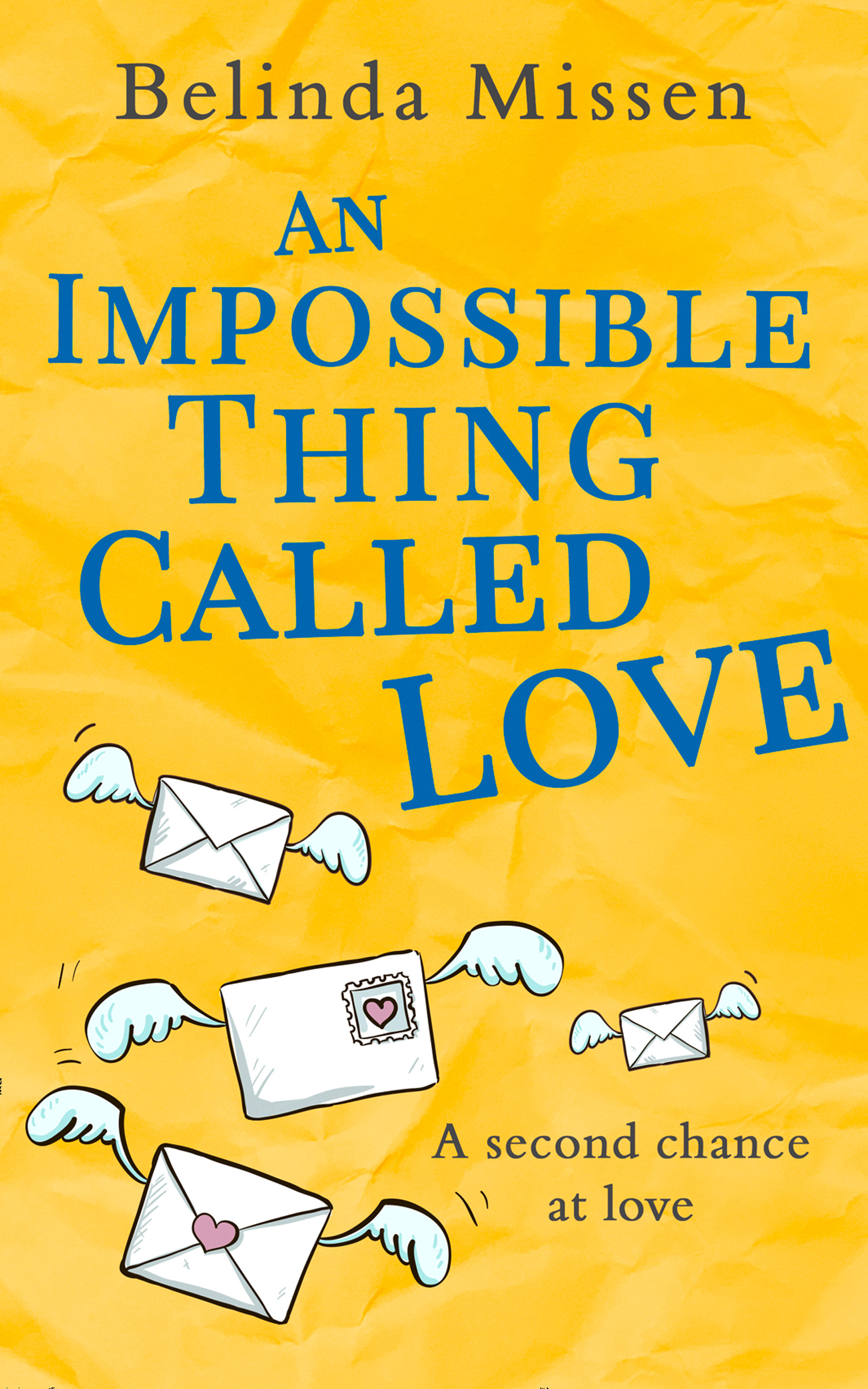Обложка книги «An Impossible Thing Called Love»