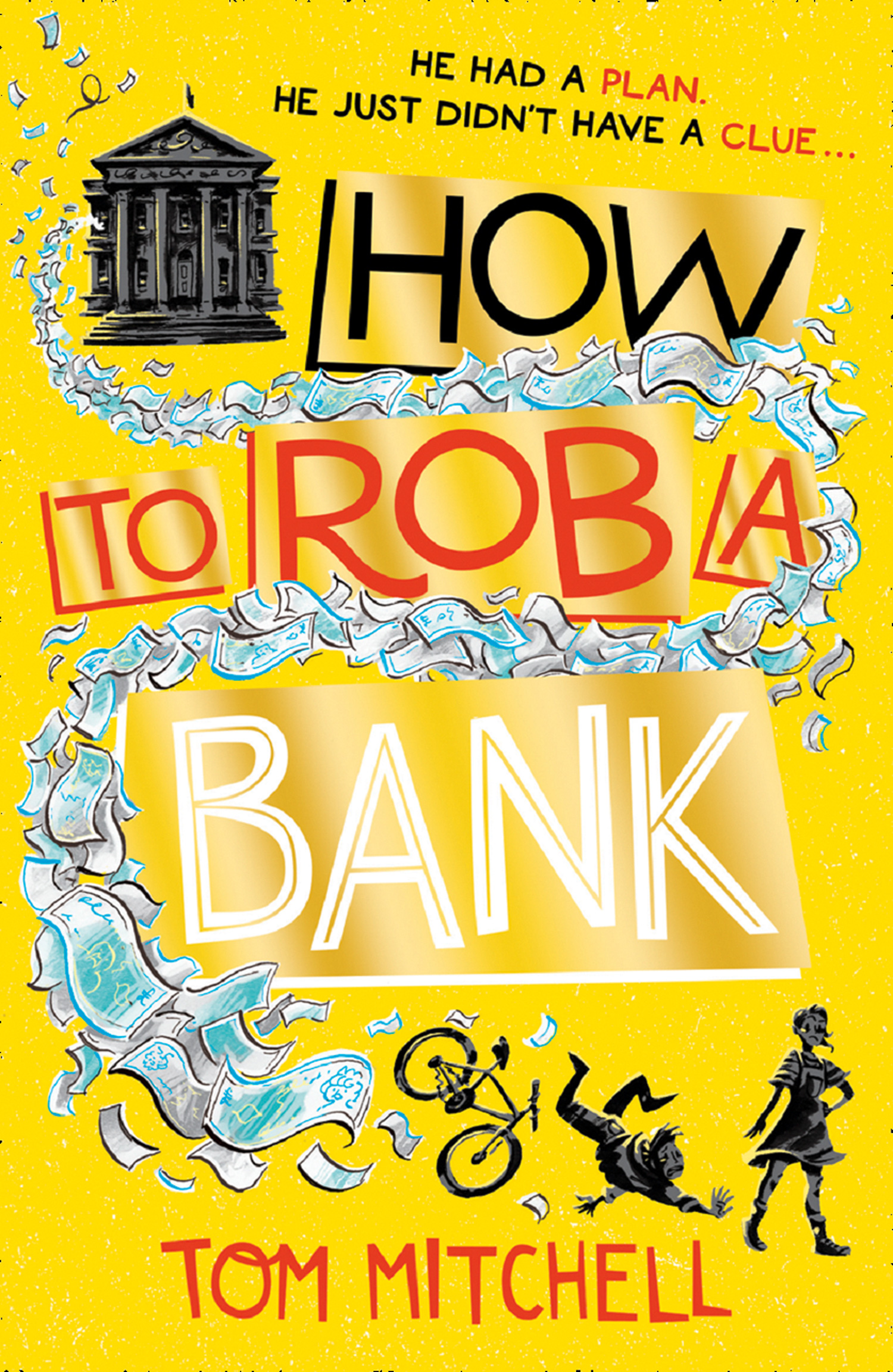 Обложка книги «How to Rob a Bank»