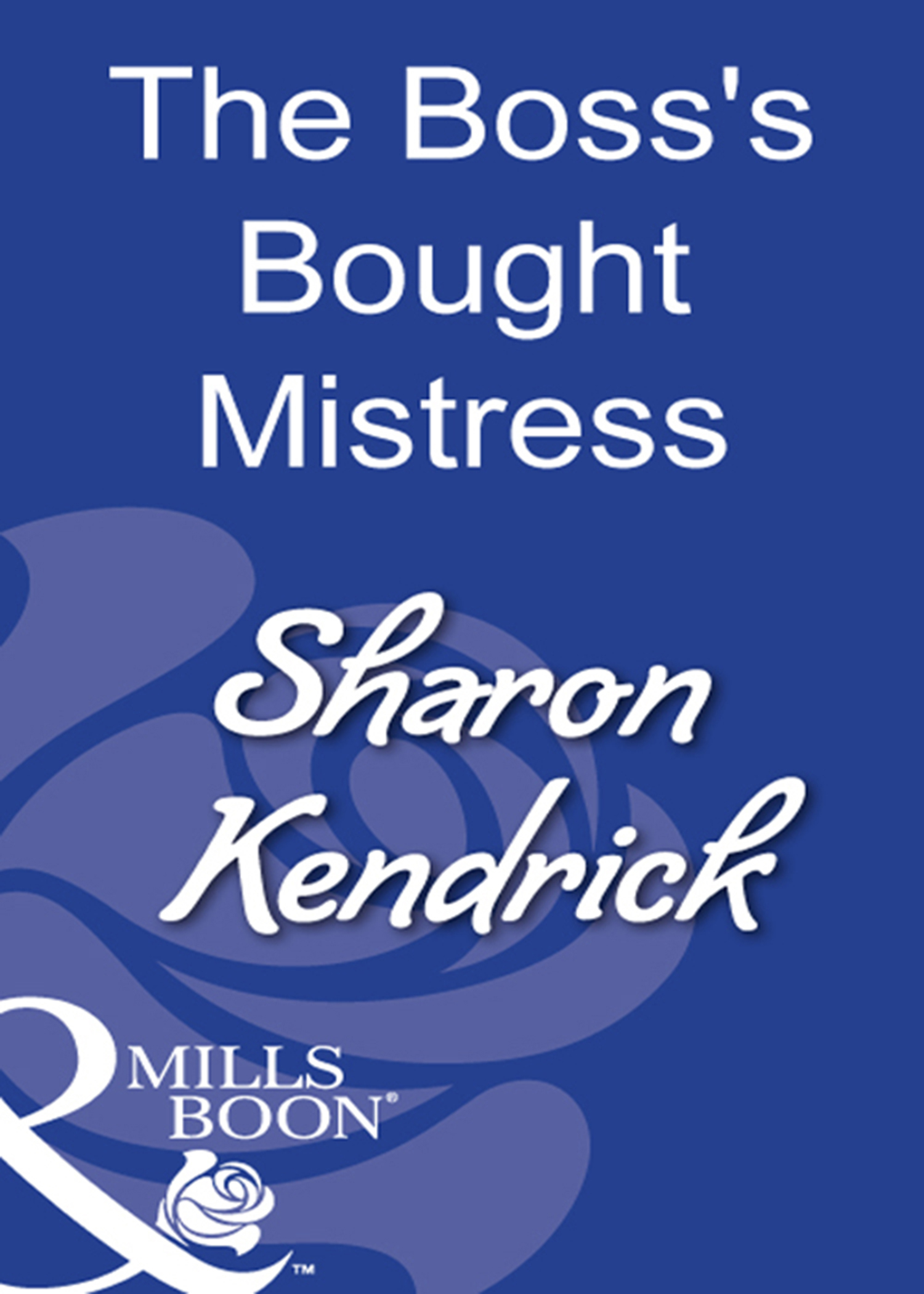 Обложка книги «The Boss's Bought Mistress»