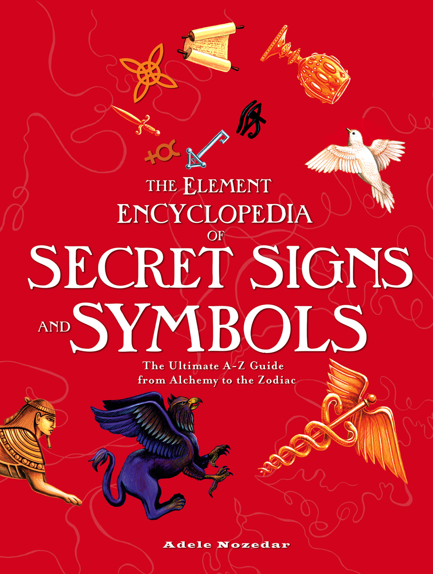 Обложка книги «The Element Encyclopedia of Secret Signs and Symbols»