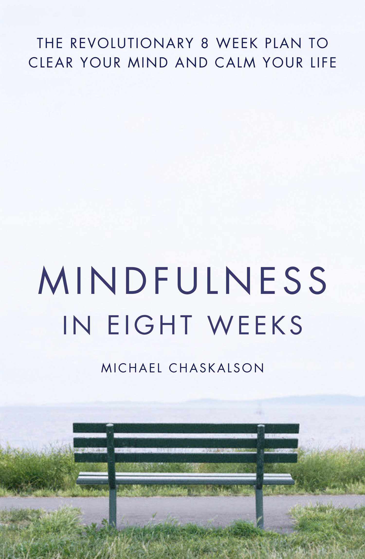 Обложка книги «Mindfulness in Eight Weeks»
