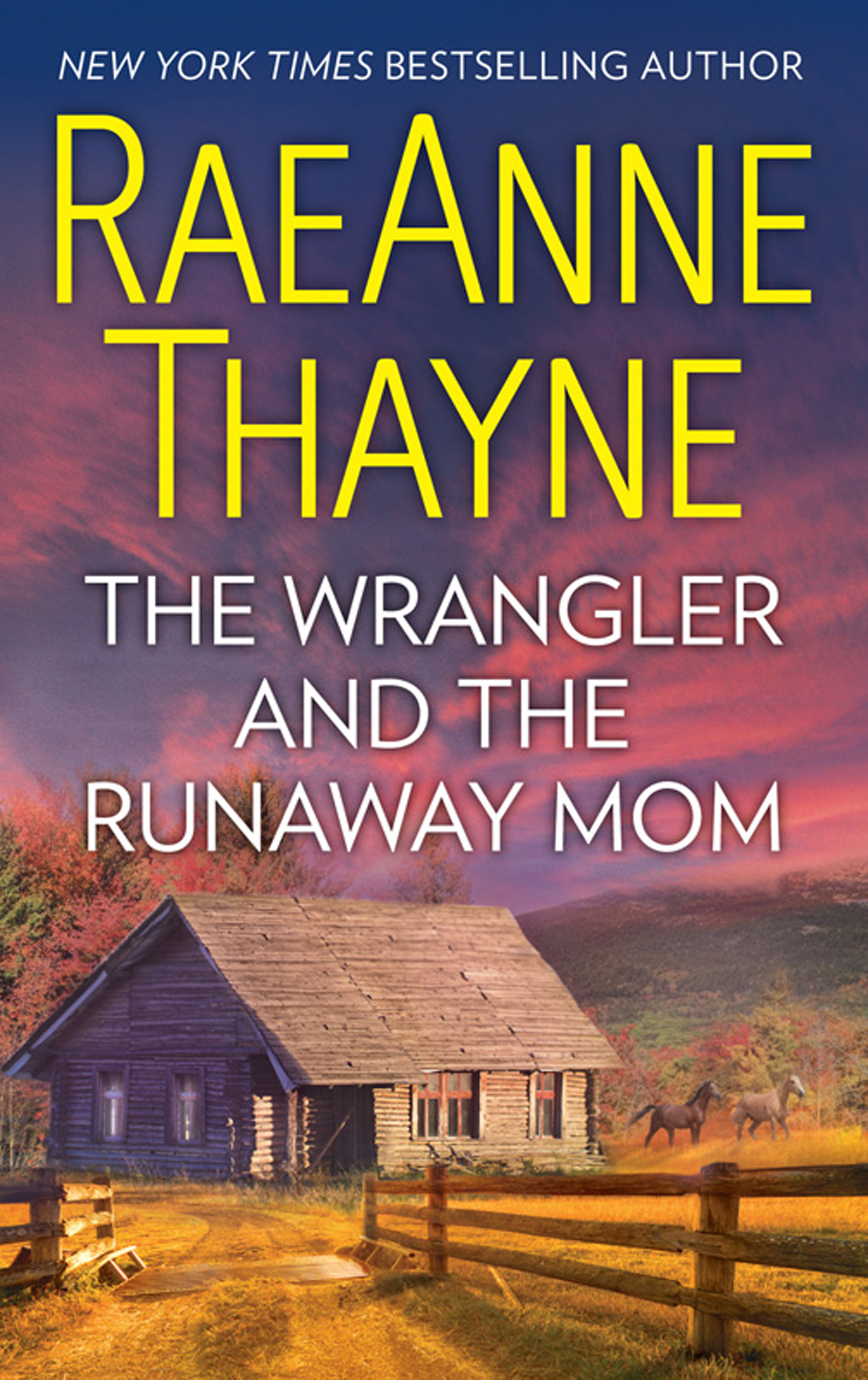 Обложка книги «The Wrangler And The Runaway Mom»