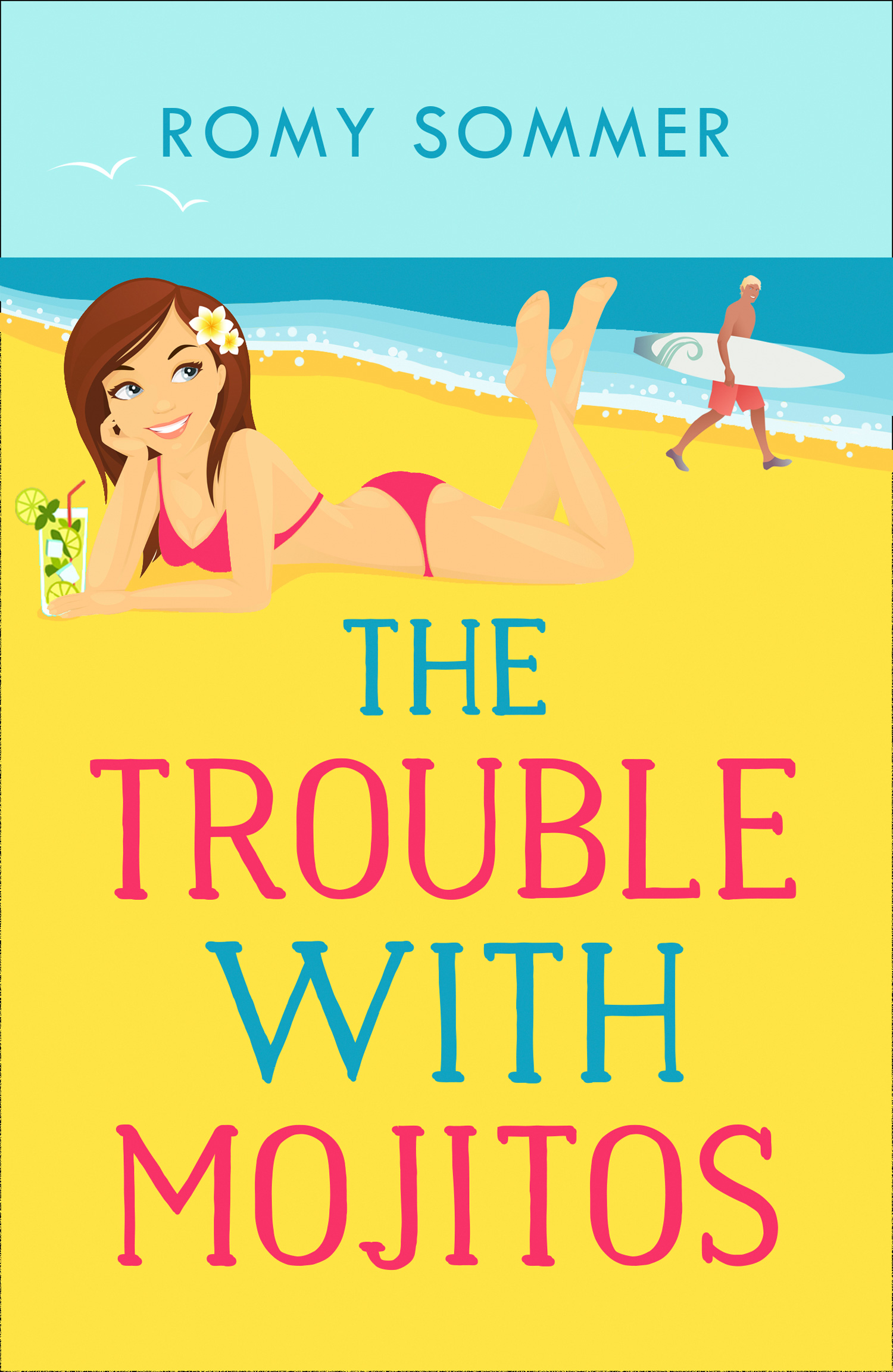 Обложка книги «The Trouble with Mojitos»