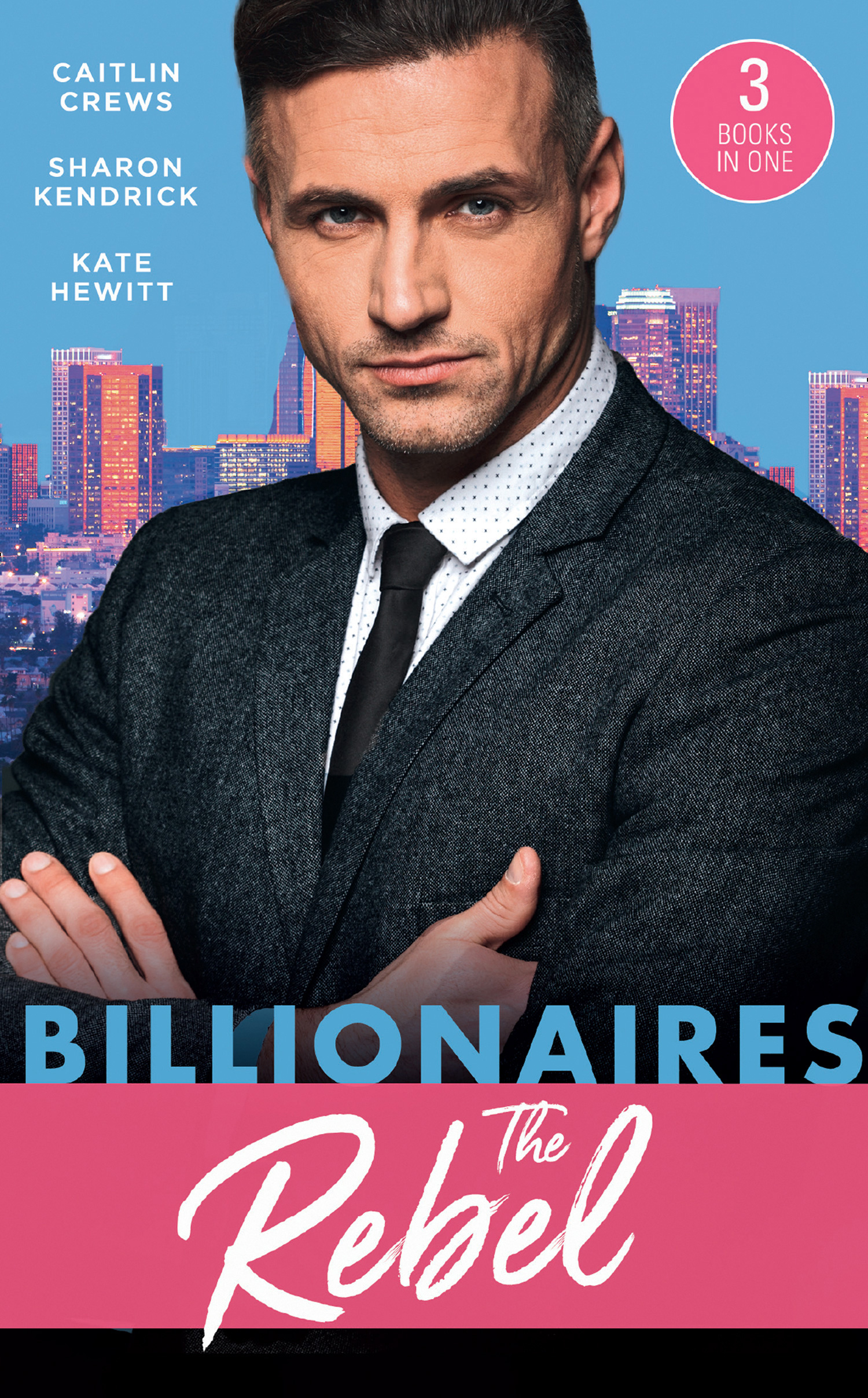 Обложка книги «Billionaires: The Rebel»
