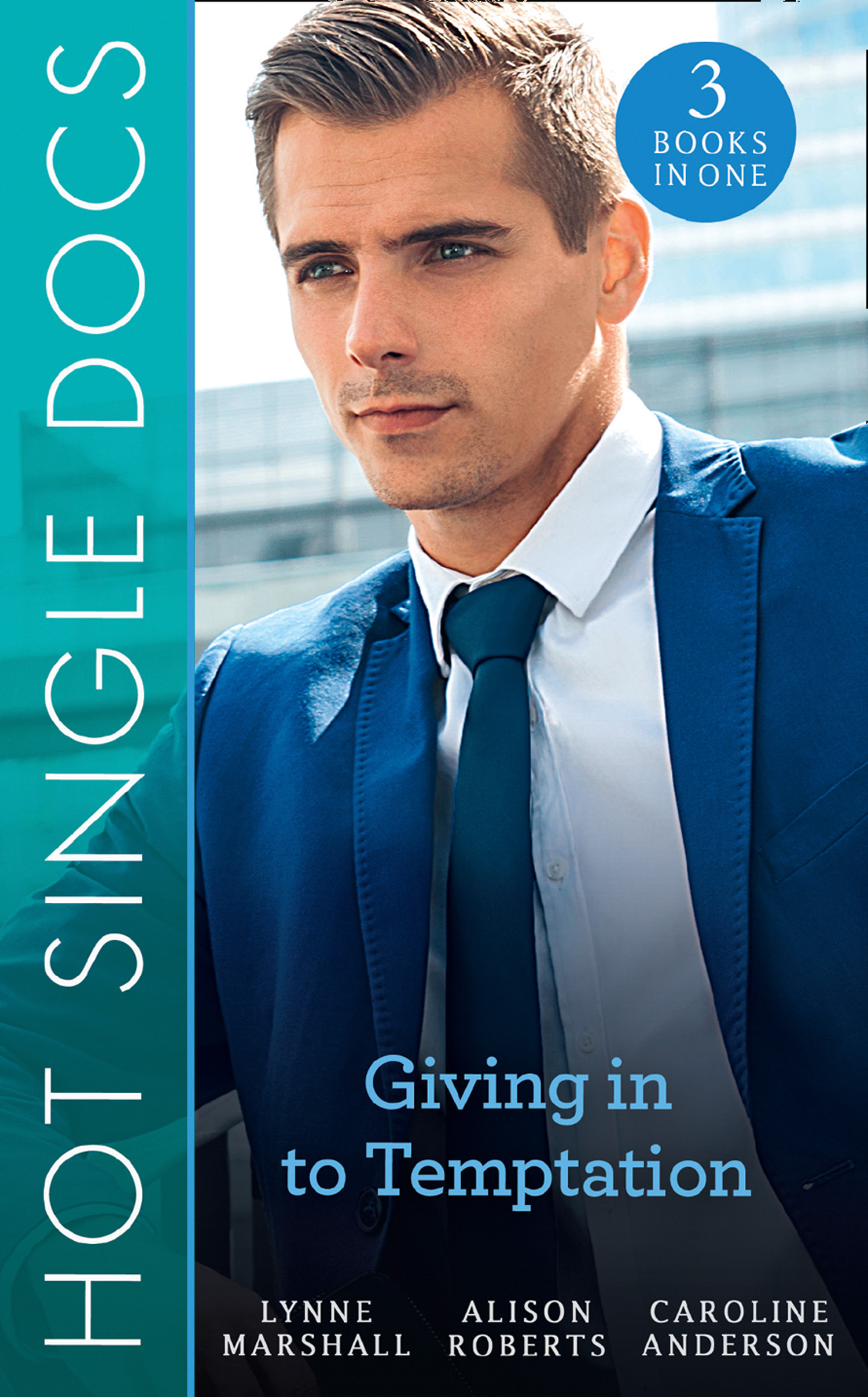 Обложка книги «Hot Single Docs: Giving In To Temptation»