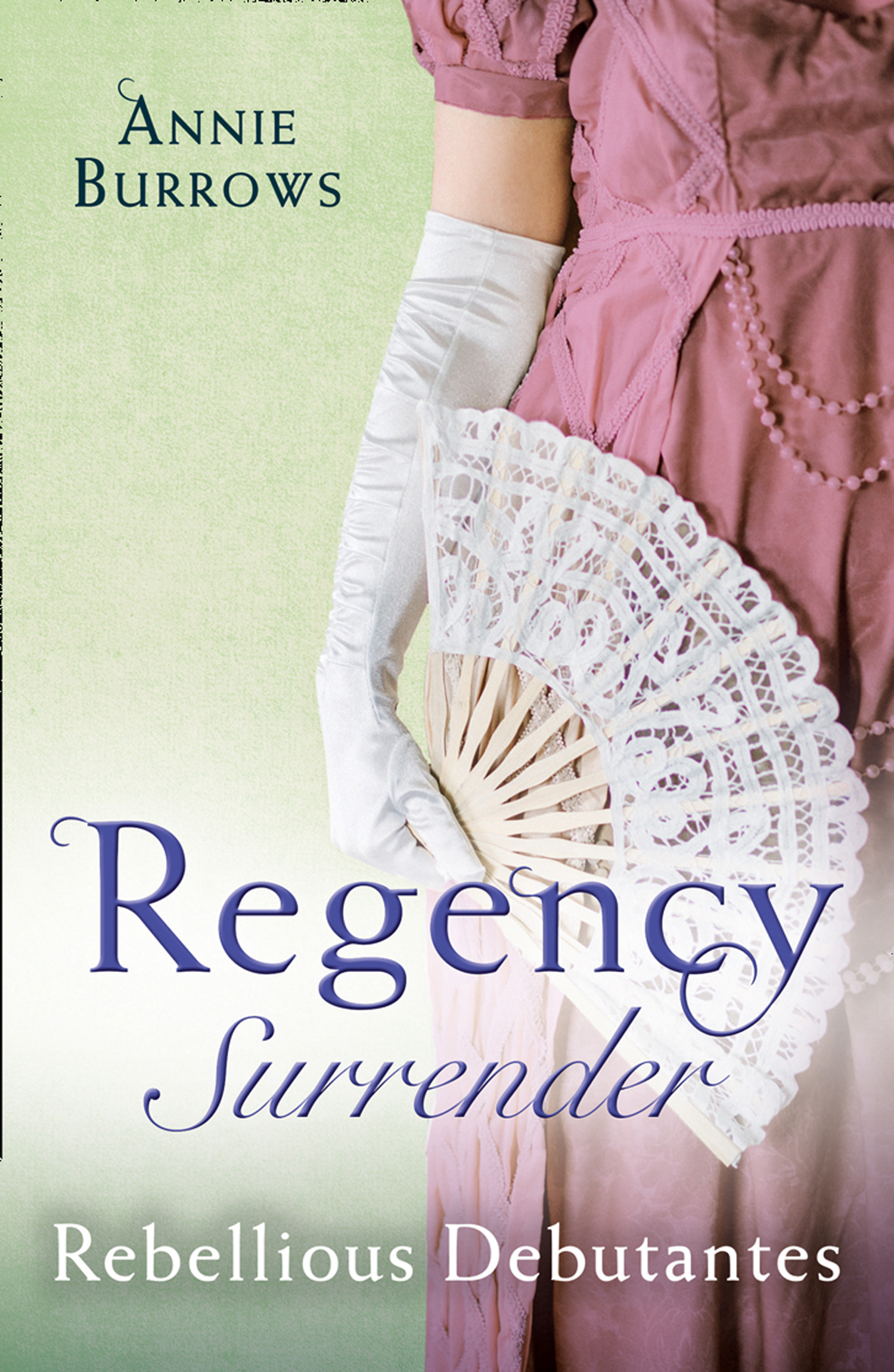 Обложка книги «Regency Surrender: Rebellious Debutantes»