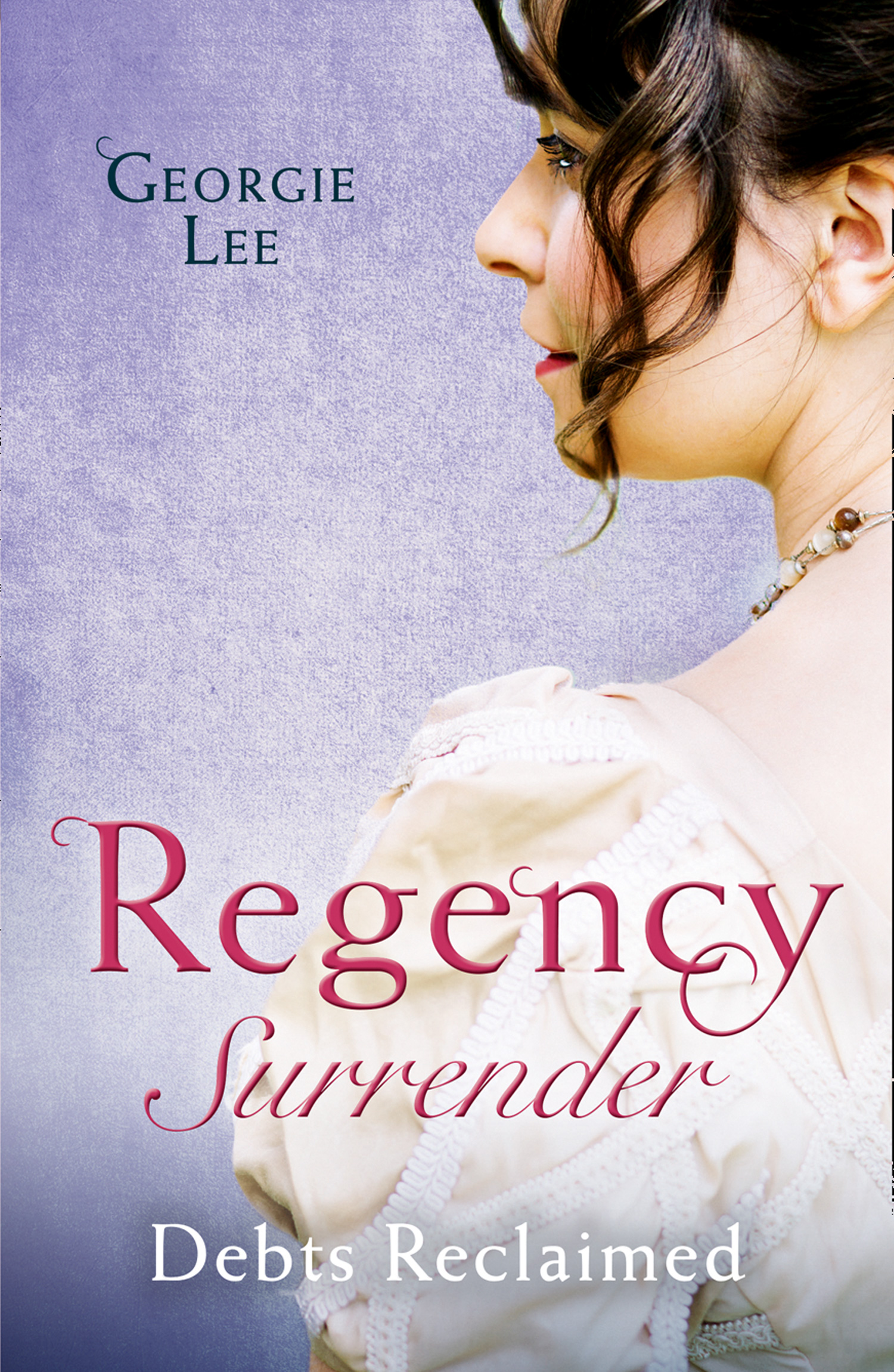 Обложка книги «Regency Surrender: Debts Reclaimed»
