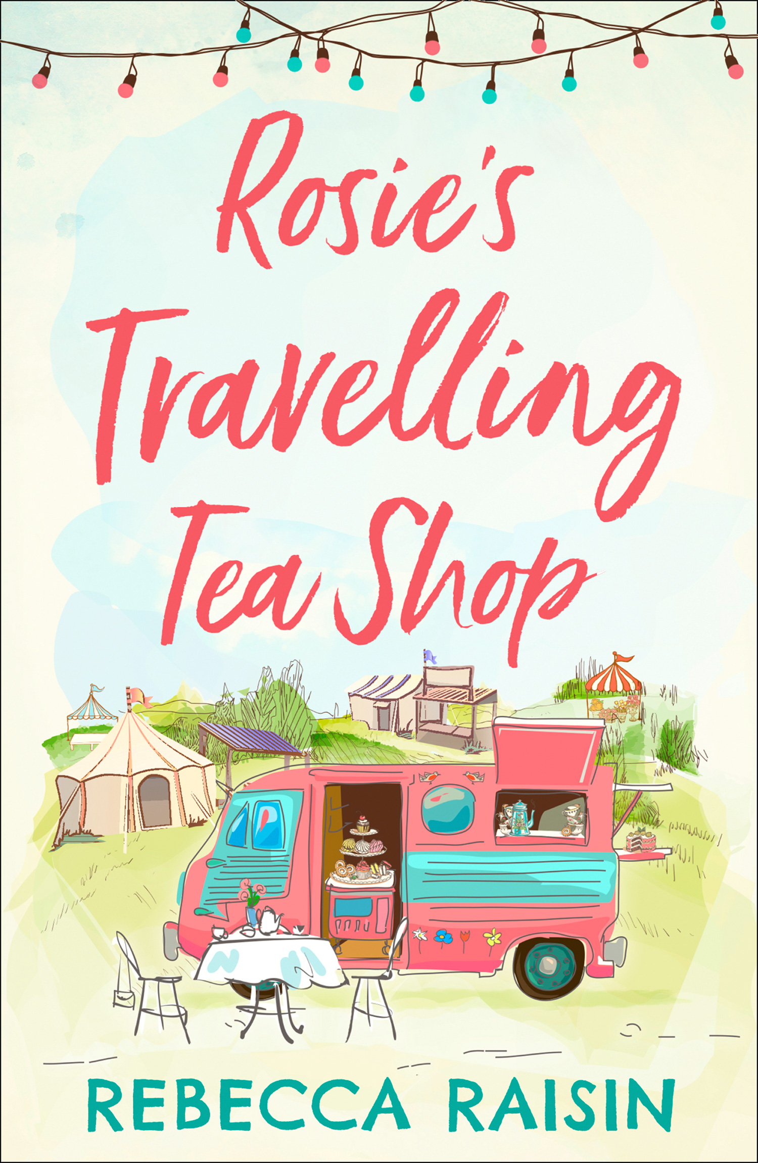 Обложка книги «Rosie’s Travelling Tea Shop»