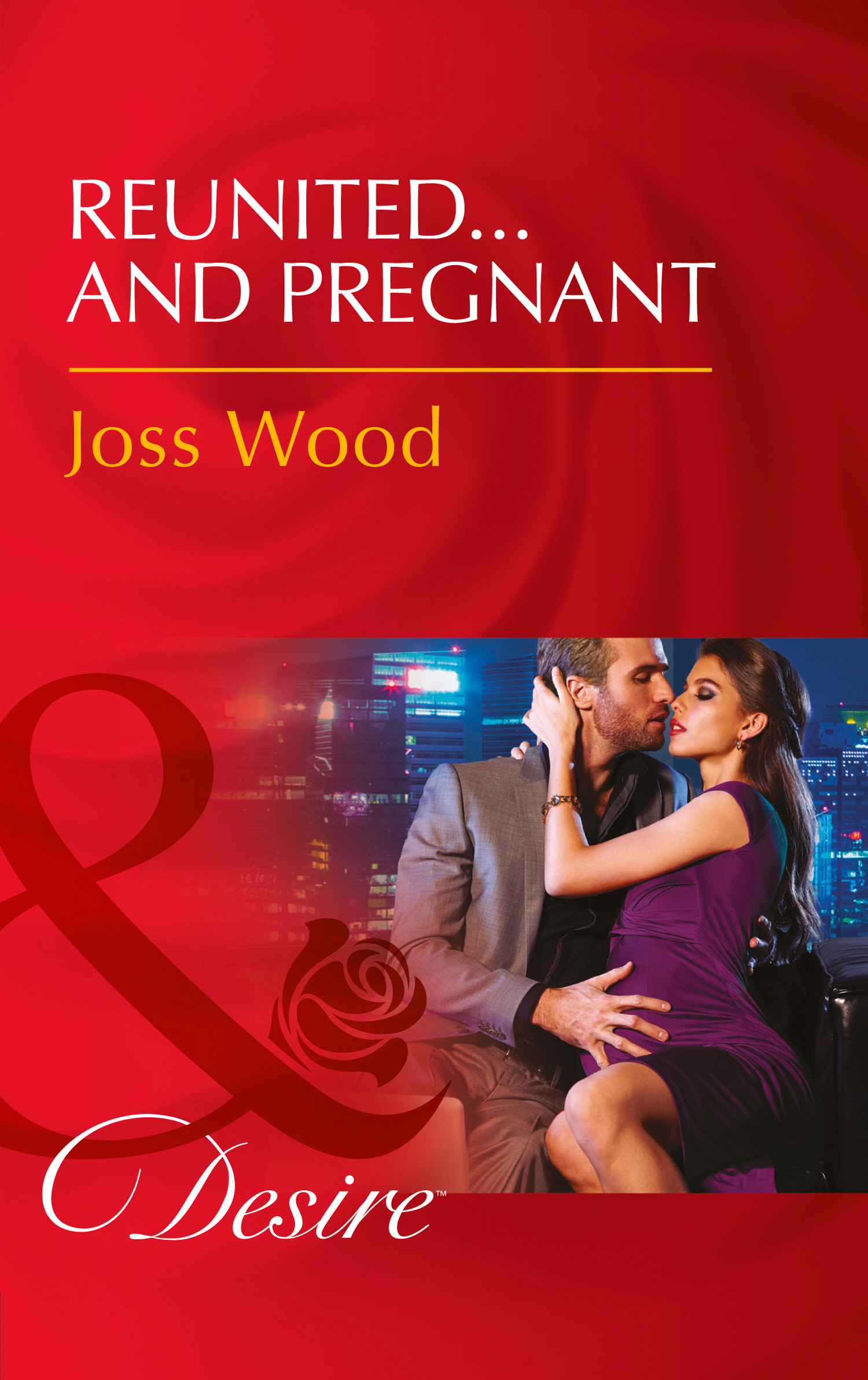 Обложка книги «Reunited...And Pregnant»