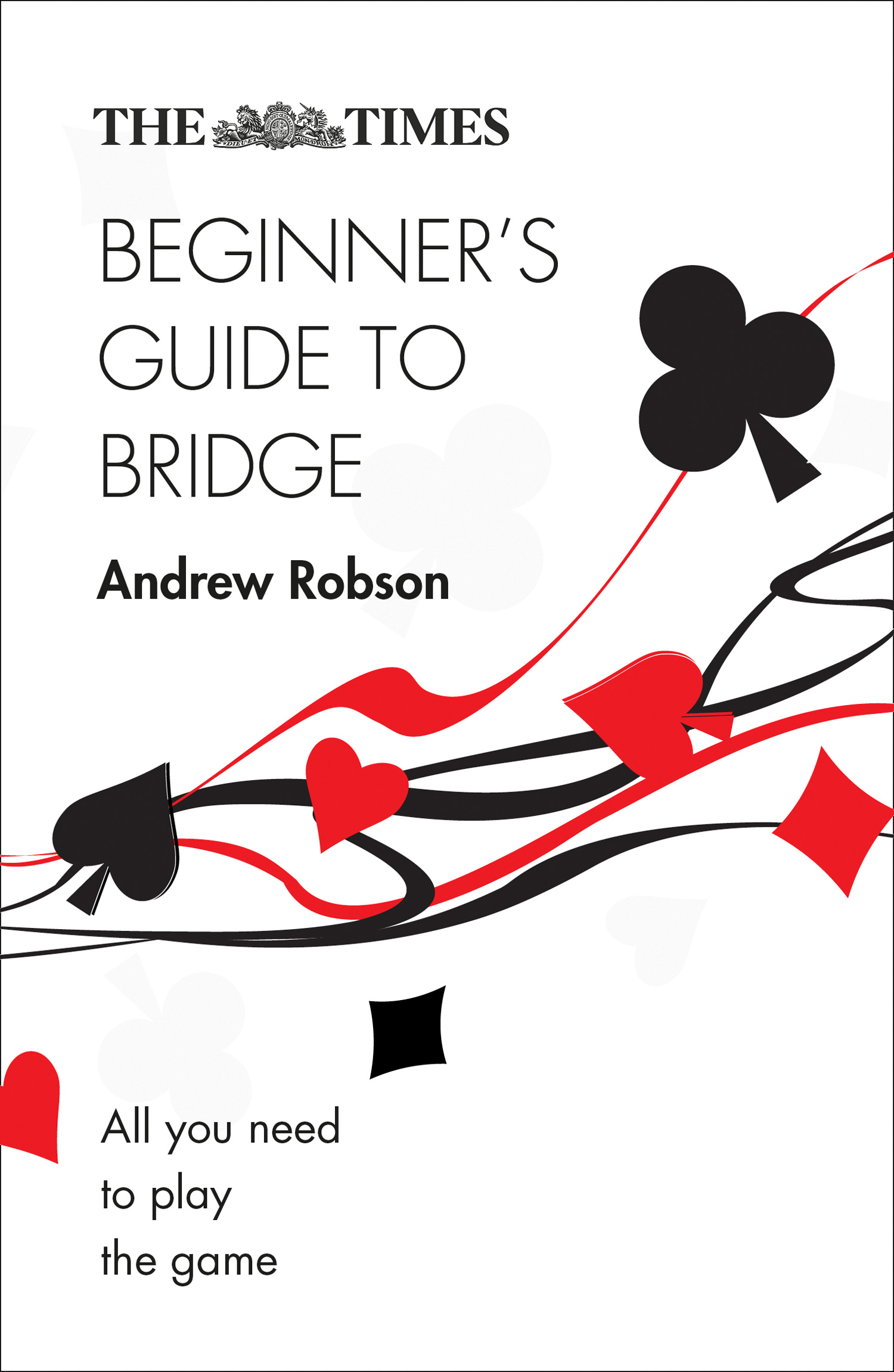 Обложка книги «The Times Beginner’s Guide to Bridge»