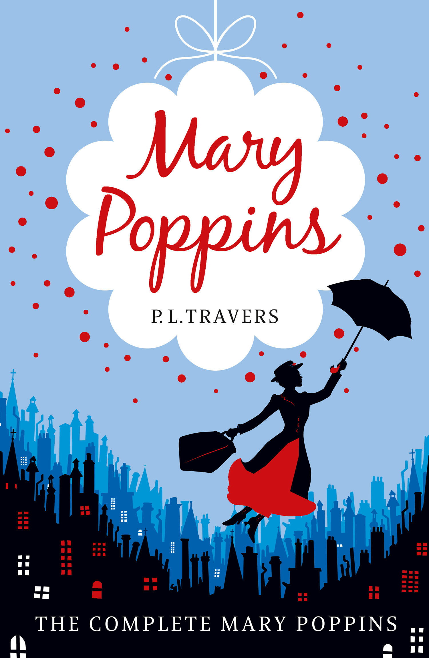 Обложка книги «Mary Poppins - the Complete Collection»