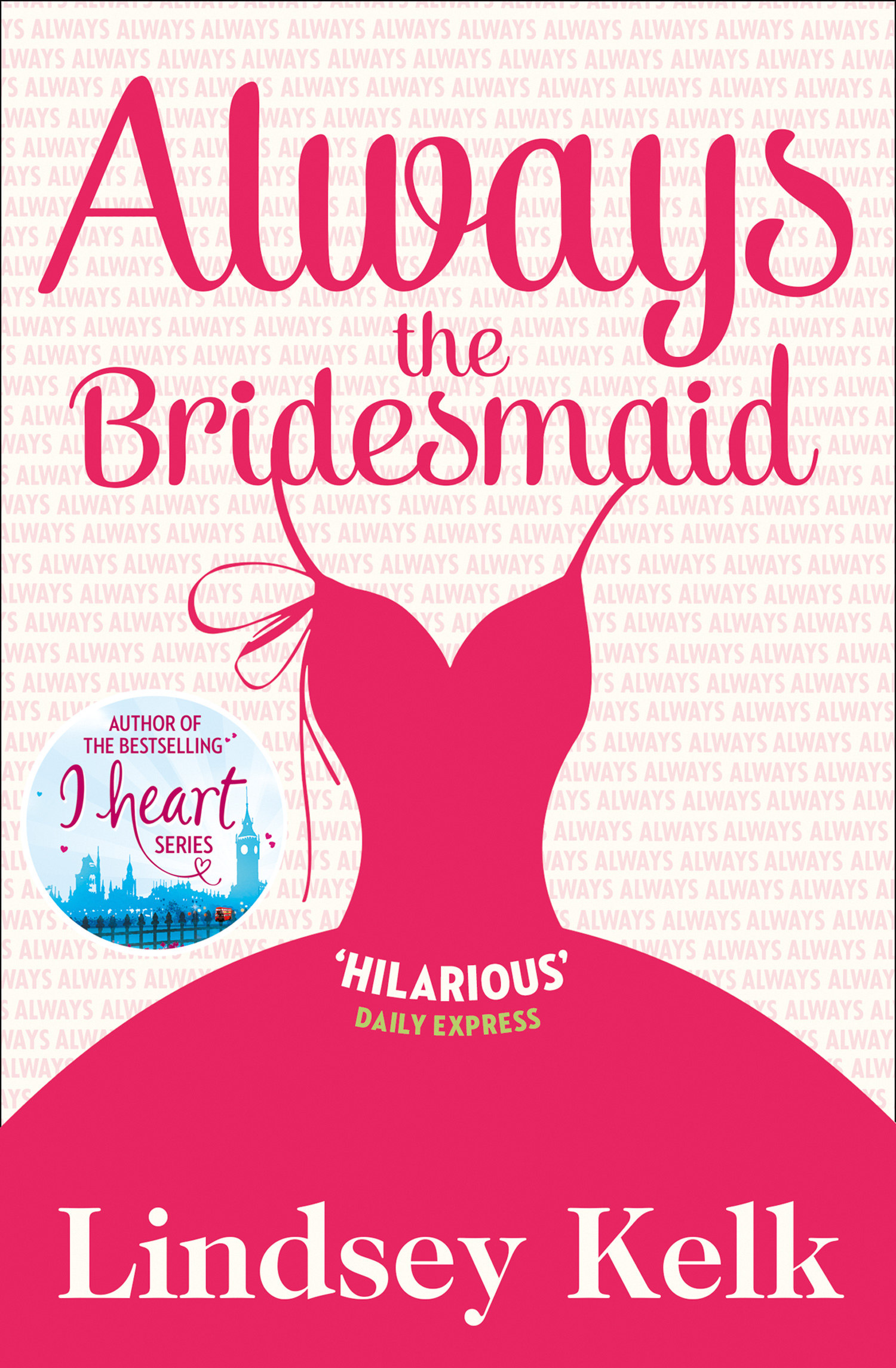 Обложка книги «Always the Bridesmaid»