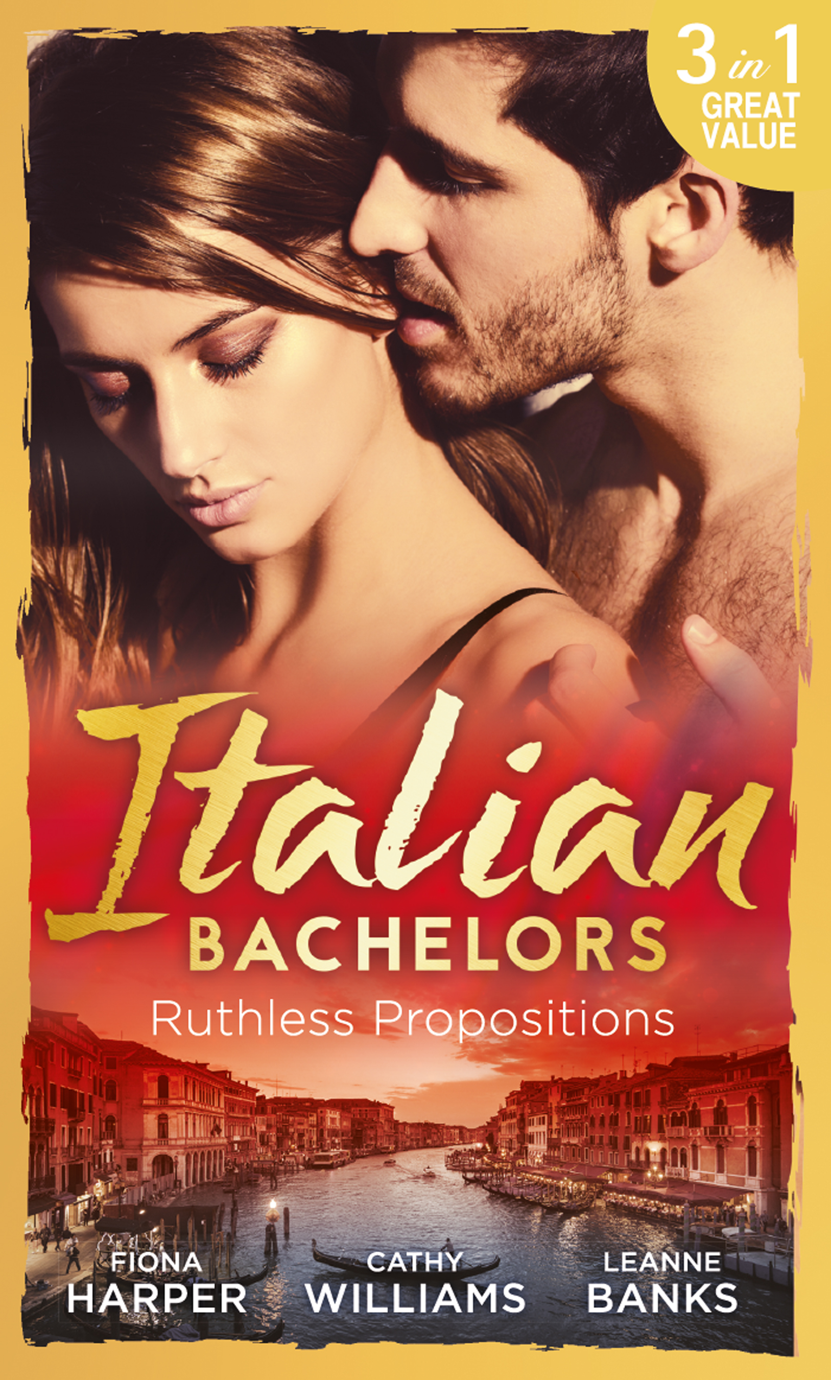 Обложка книги «Italian Bachelors: Ruthless Propositions»